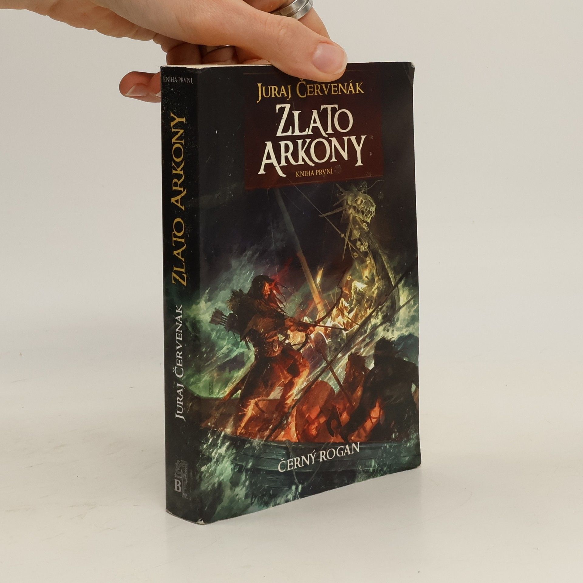 Juraj Červenák Černý Rogan. 1. díl. Zlato Arkony.