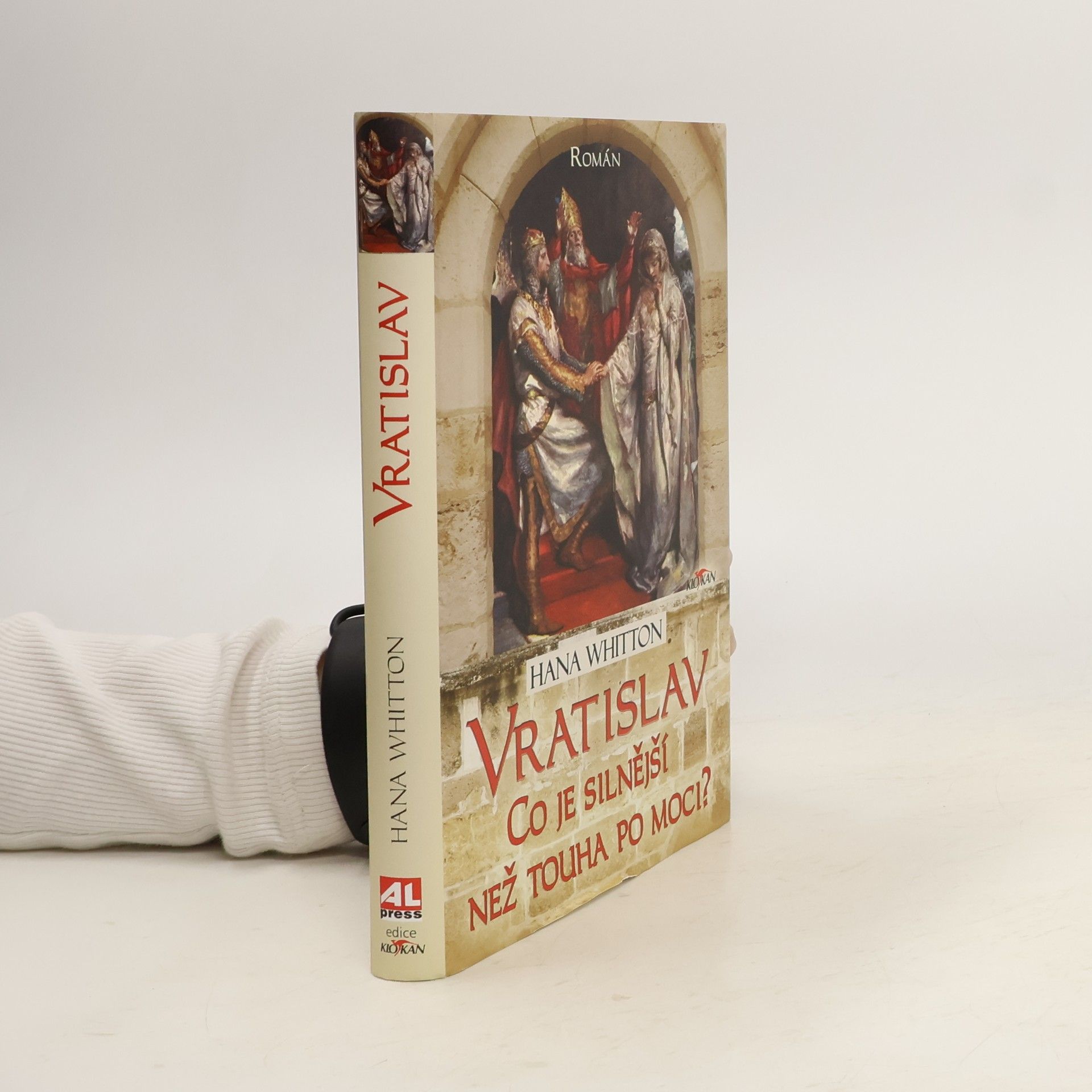 Hana Parkánová-Whitton Vratislav: Co je silnější než touha po moci?