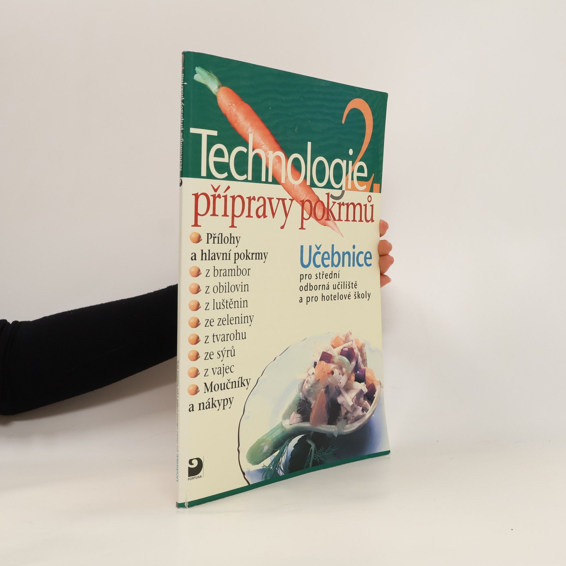 Hana Sedláčková Technologie přípravy pokrmů 2. Učebnice pro střední odborná učiliště a pro hotelové školy