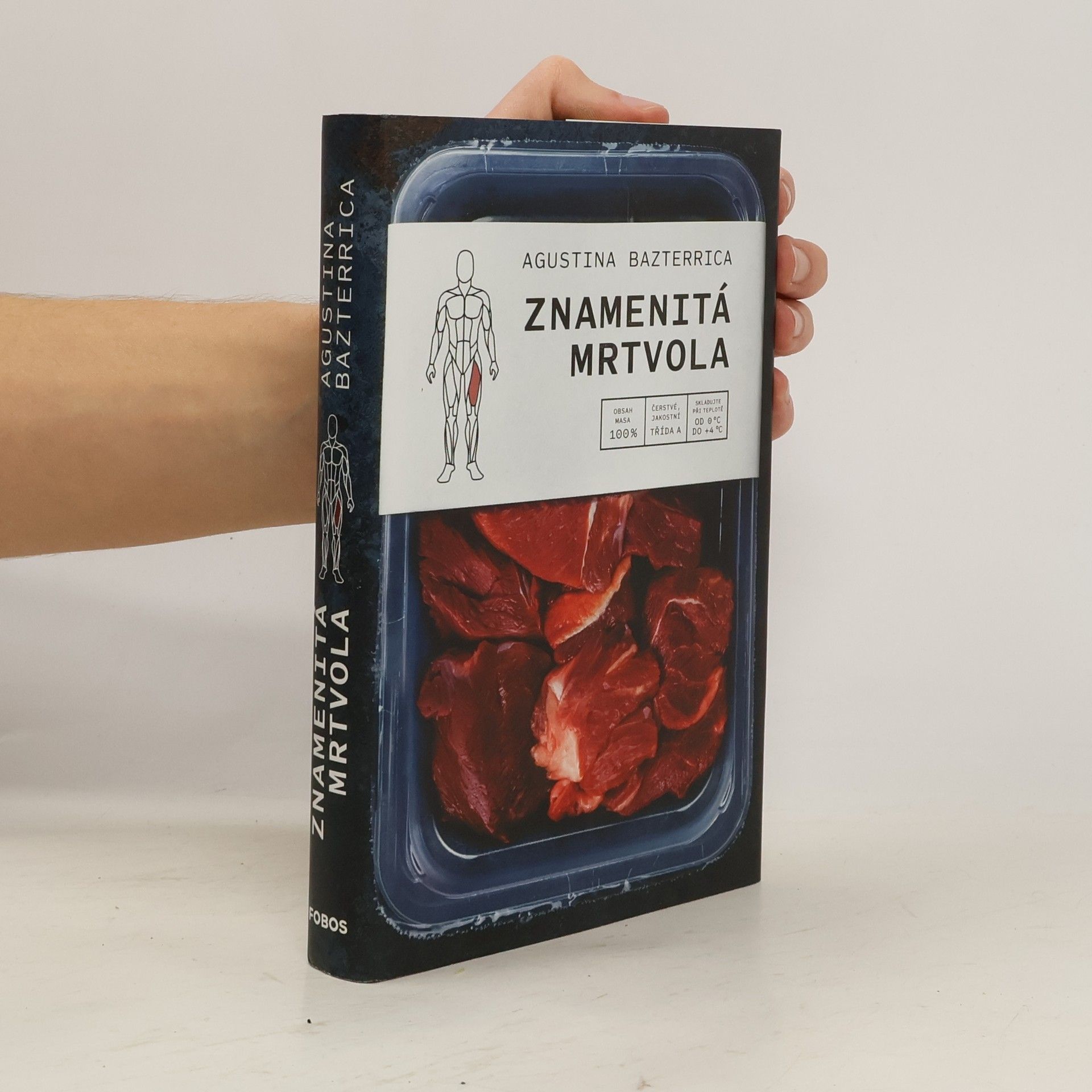 Augustina Bazterrica Znamenitá mrtvola