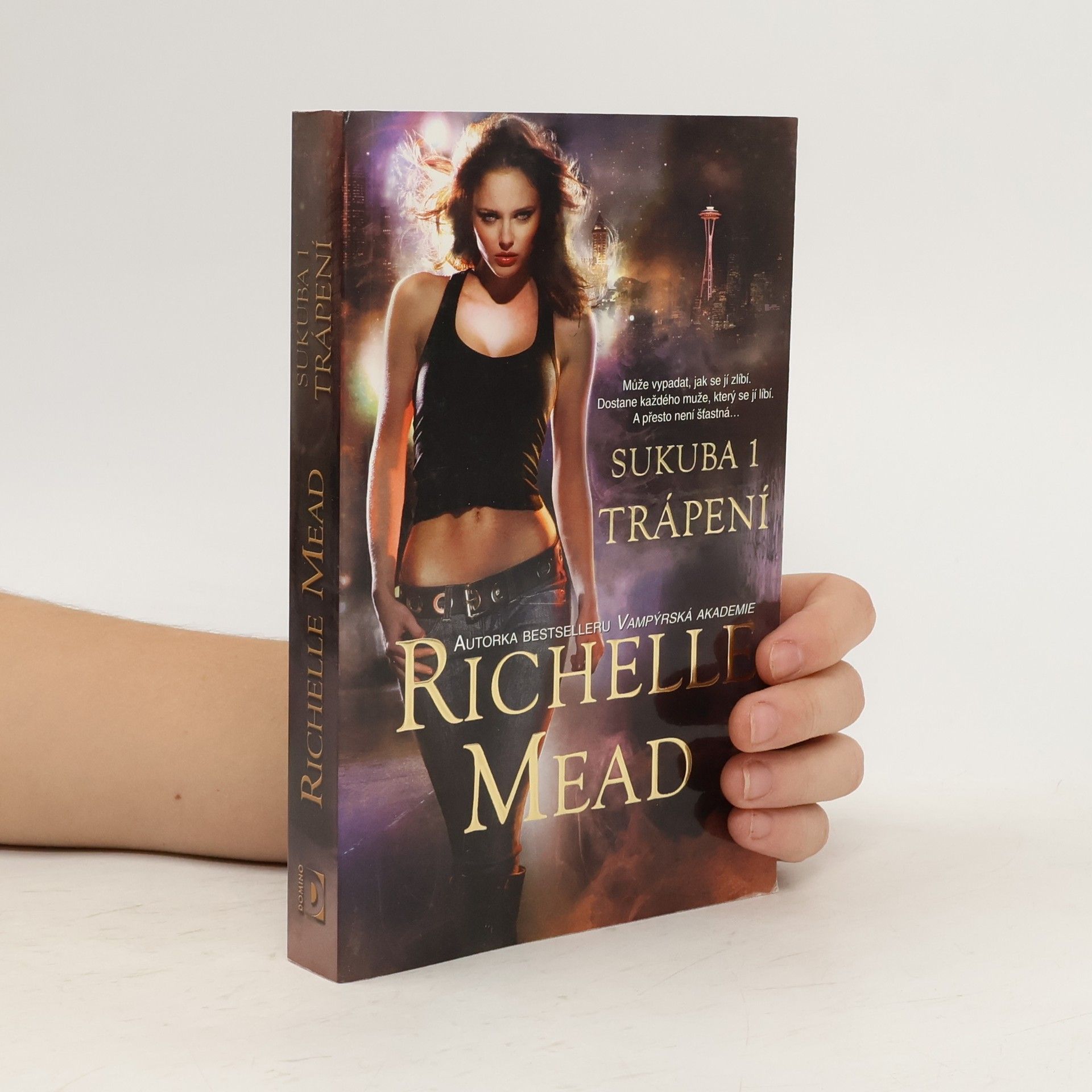 Richelle Mead Trápení. Sukuba. 1. díl