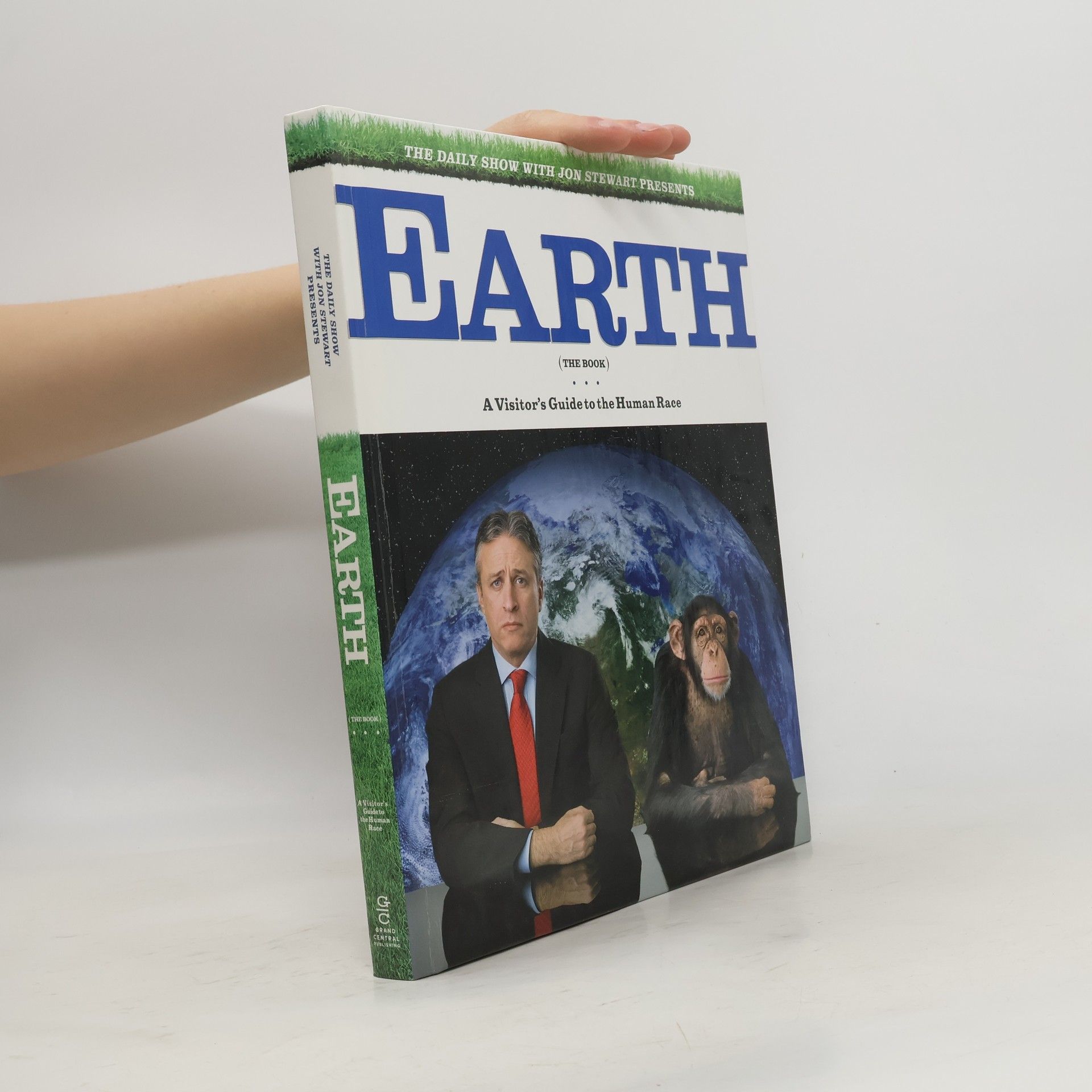 Collectif d'auteurs The Daily Show with Jon Stewart Presents Earth (The Book)