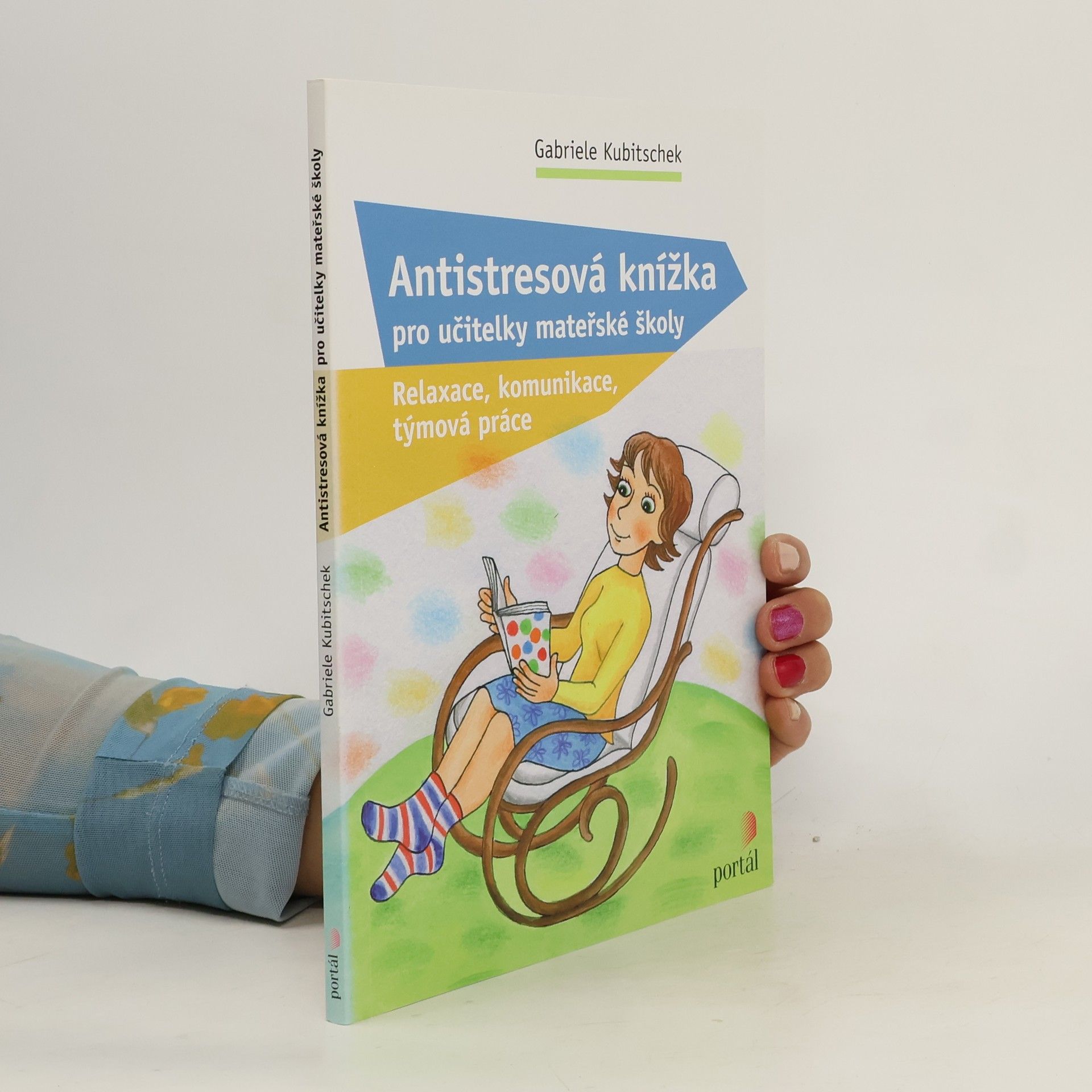 Gabriele Kubitschek Antistresová knížka pro učitelky mateřské školy