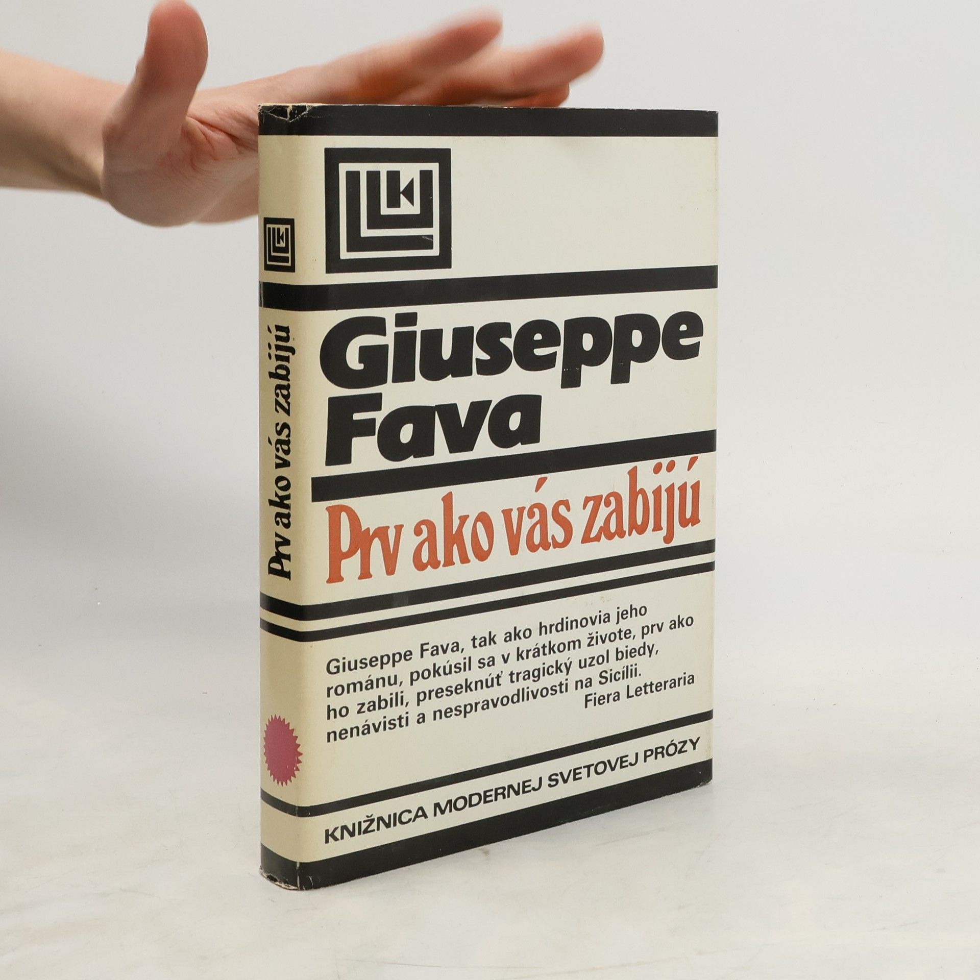 Guiseppe Fava Prv ako vás zabijú