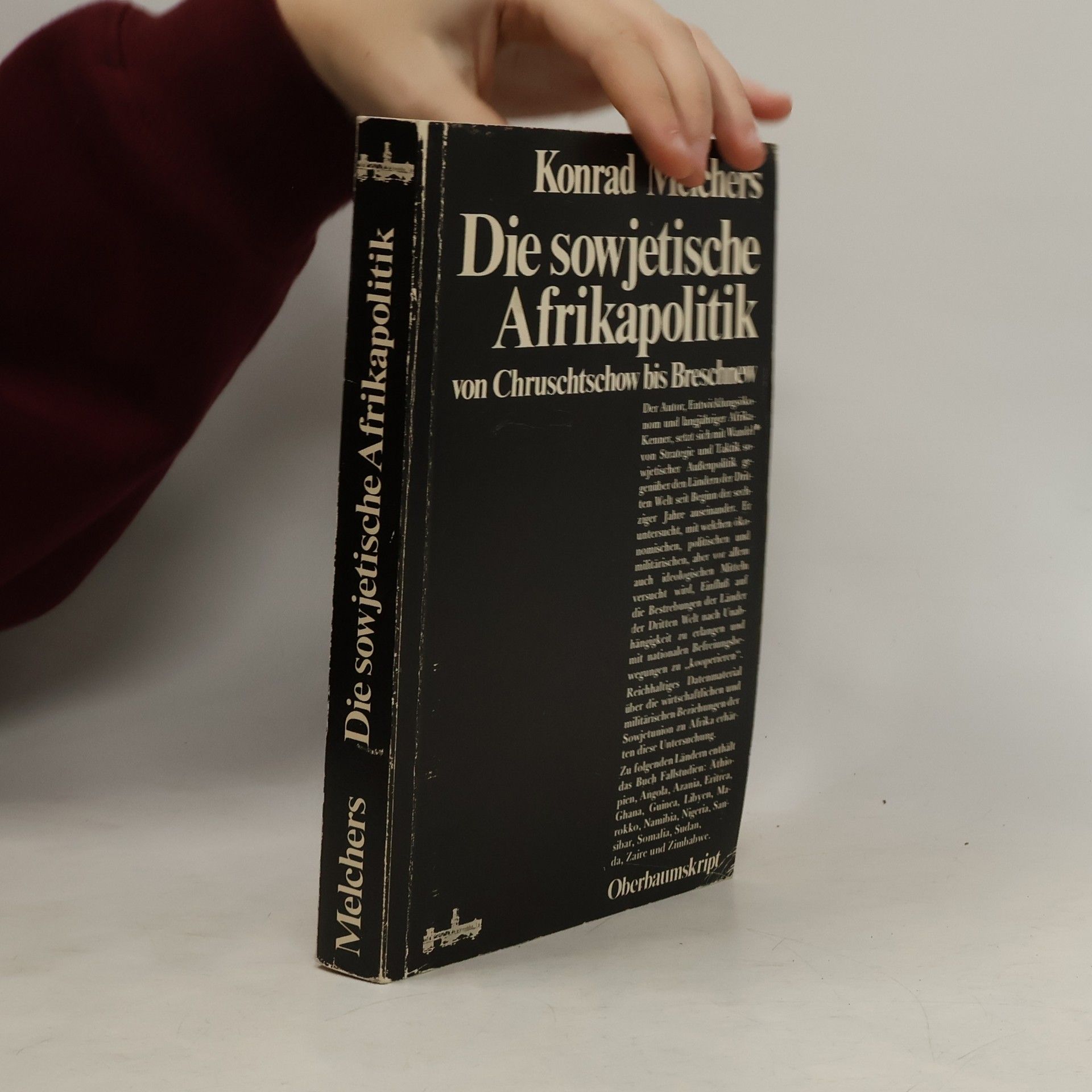 Konrad Melchers Die sowjetische Afrikapolitik von Chruschtschow bis Breschnew