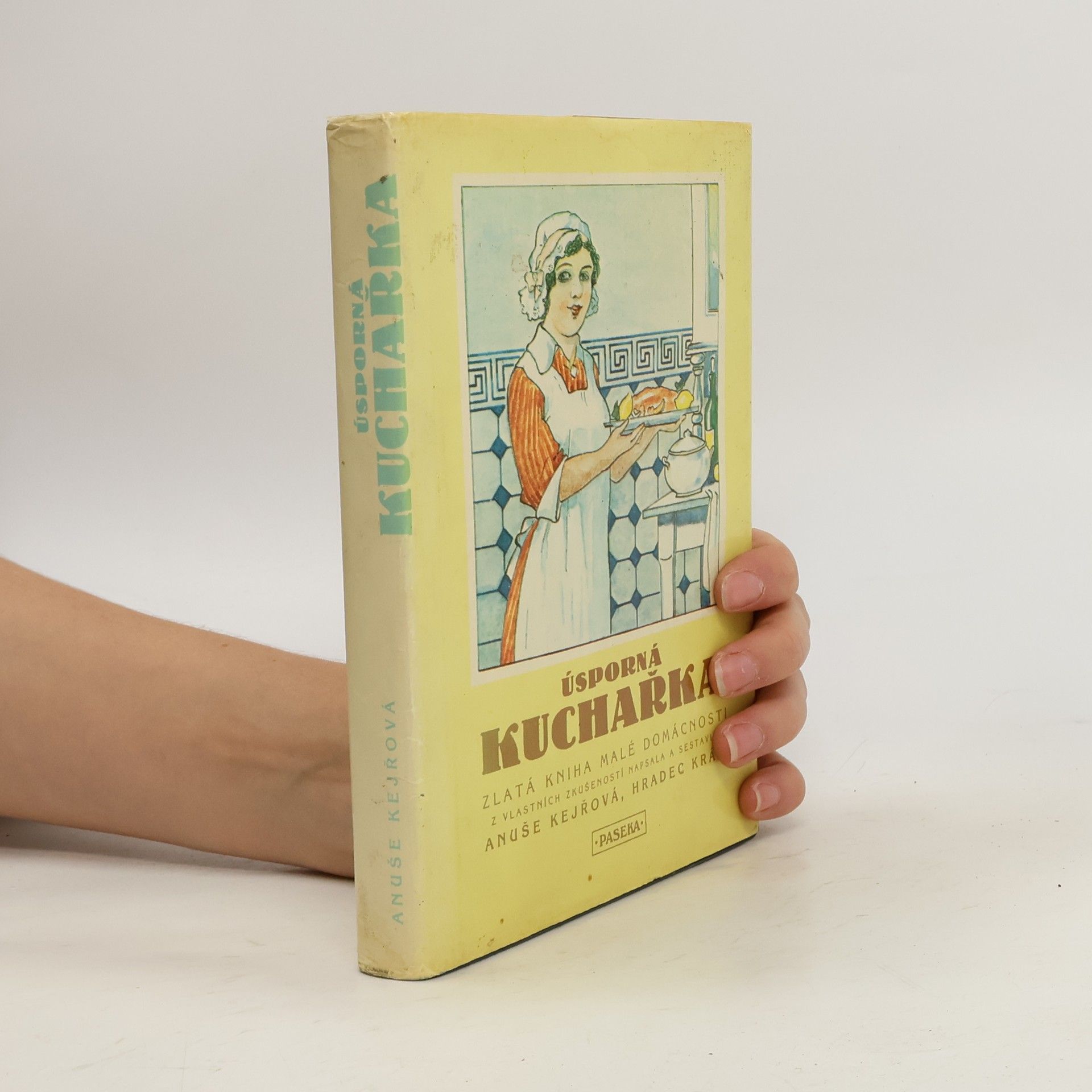 Anuše Kejřová Úsporná kuchařka