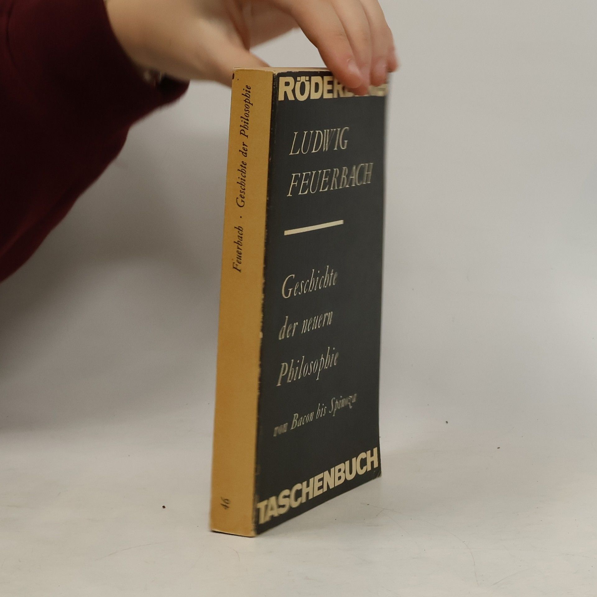 Ludwig Feuerbach Geschichte der neuern Philosophie von Bacon von Verulam bis Benedikt Spinoza