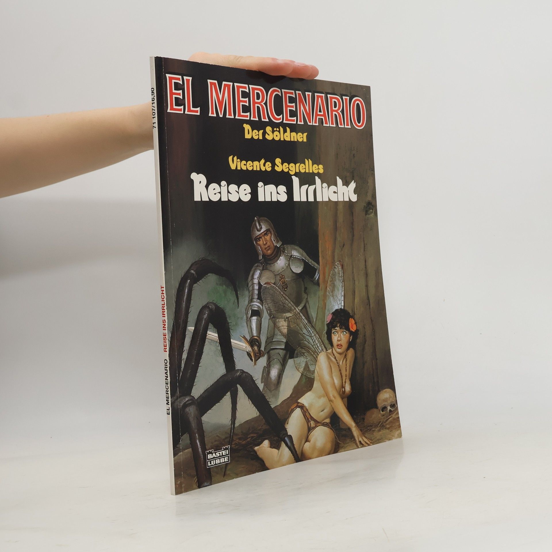 Vicente Segrelles El Mercenario. Reise ins Irrlicht.