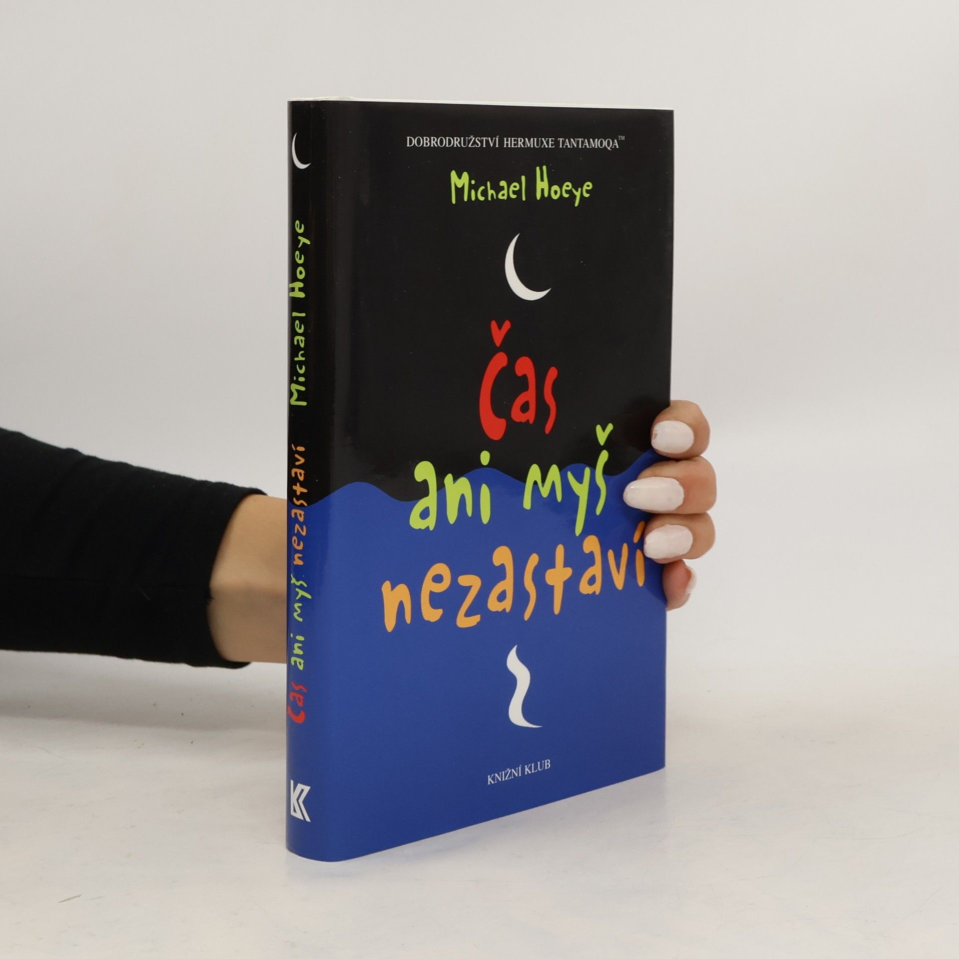 Michael Hoeye Čas ani myš nezastaví
