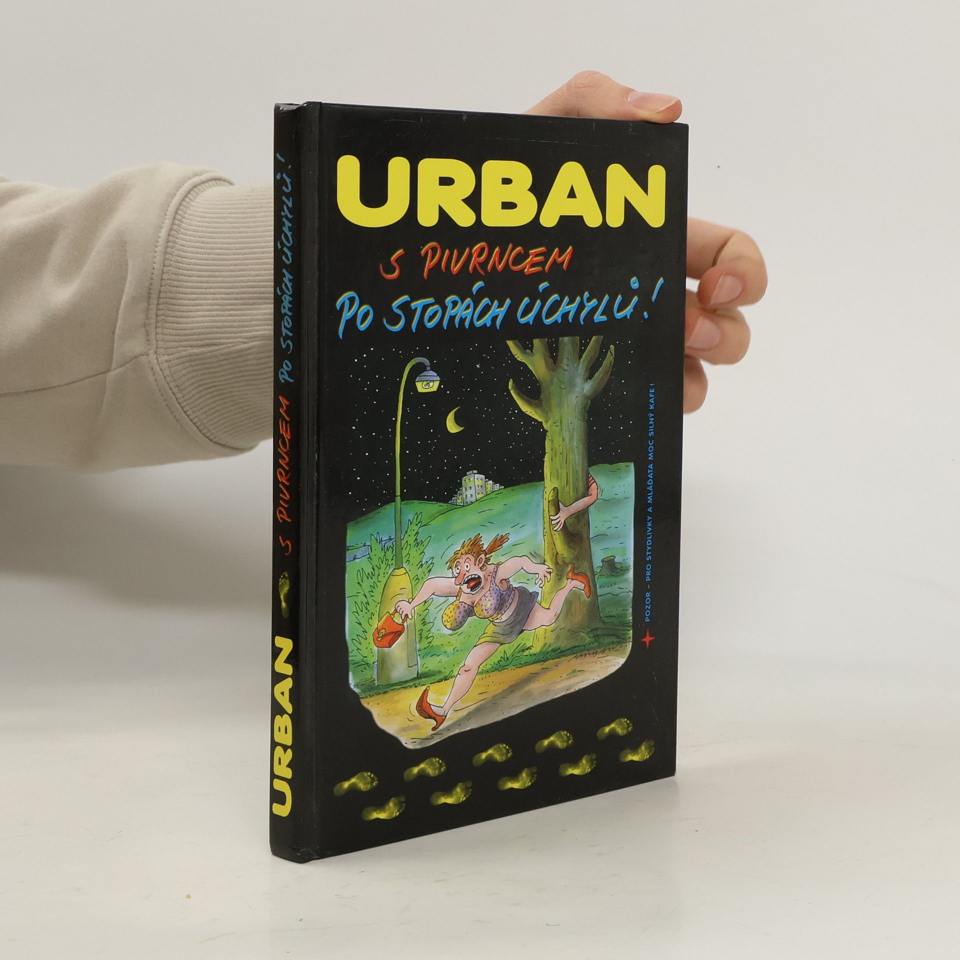 Petr Urban S Pivrncem po stopách úchylů!