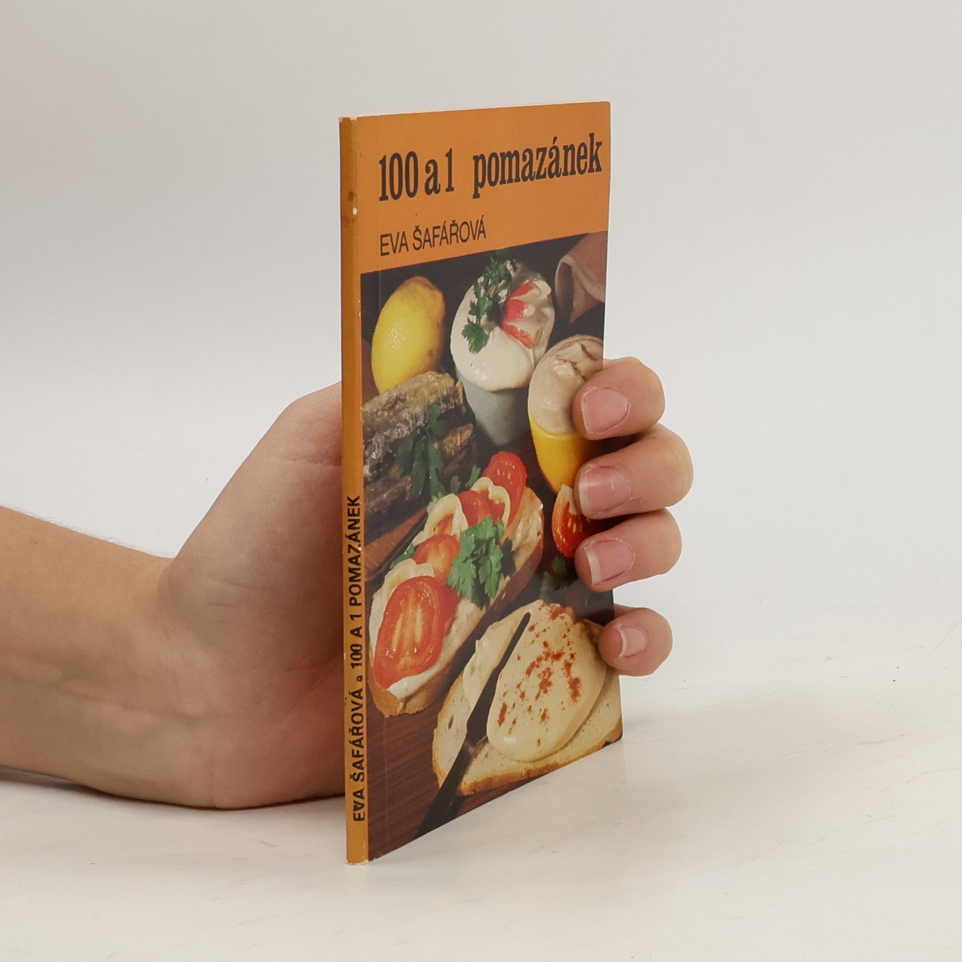 Eva Šafářová 100 a 1 pomazánek