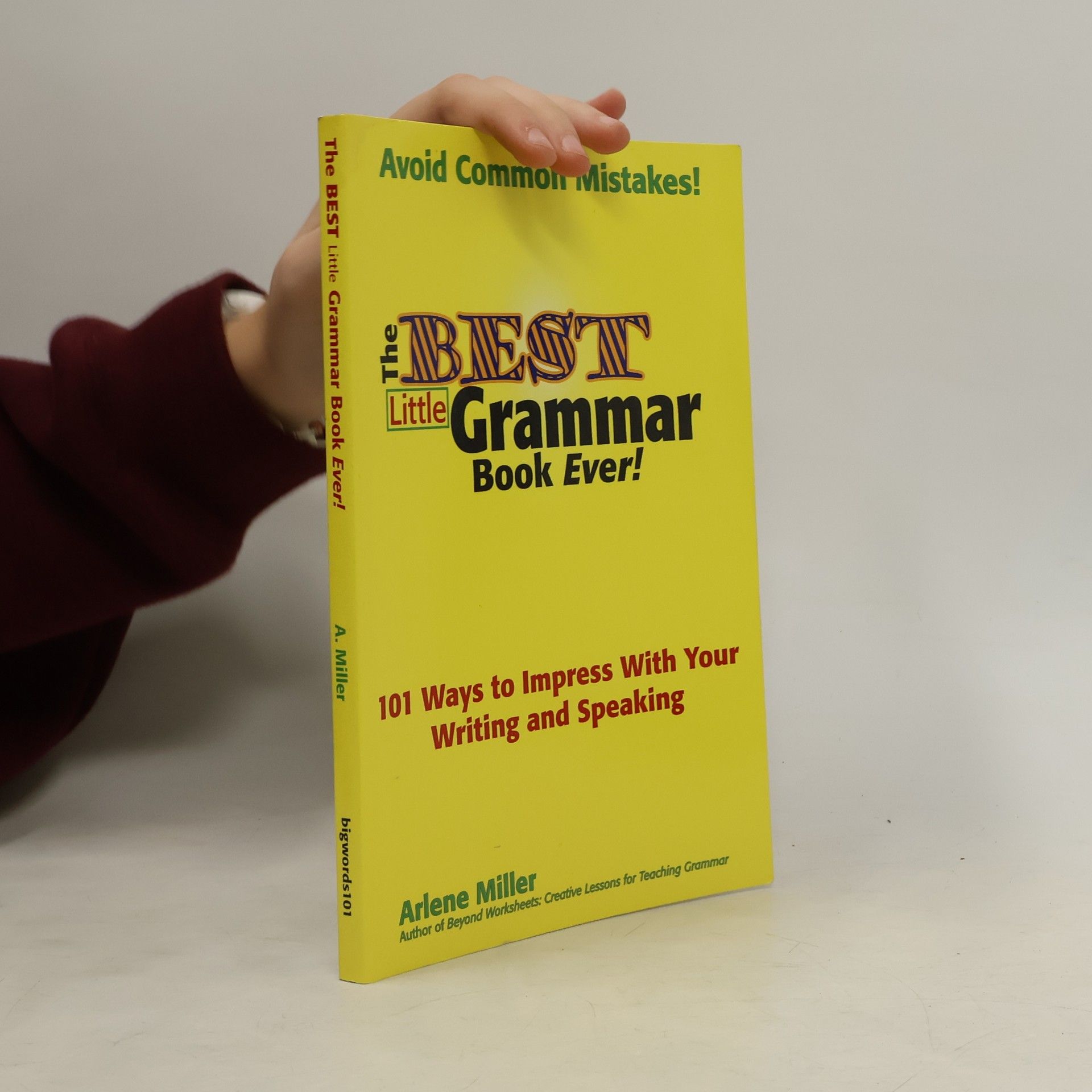 Arlene Miller The Best Little Grammar Book Ever!
