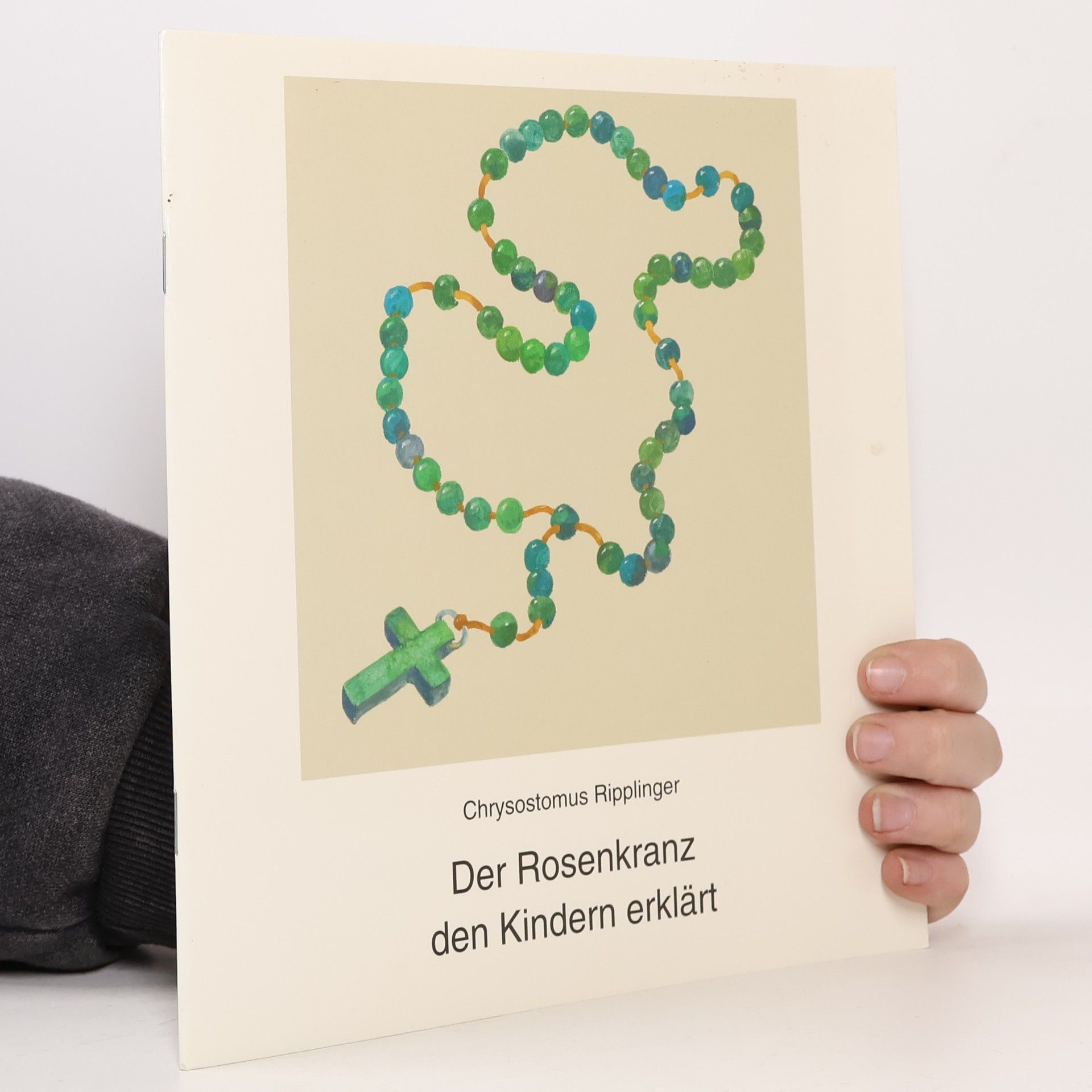 Chrysostomus Ripplinger Der Rosenkranz den Kindern erklärt