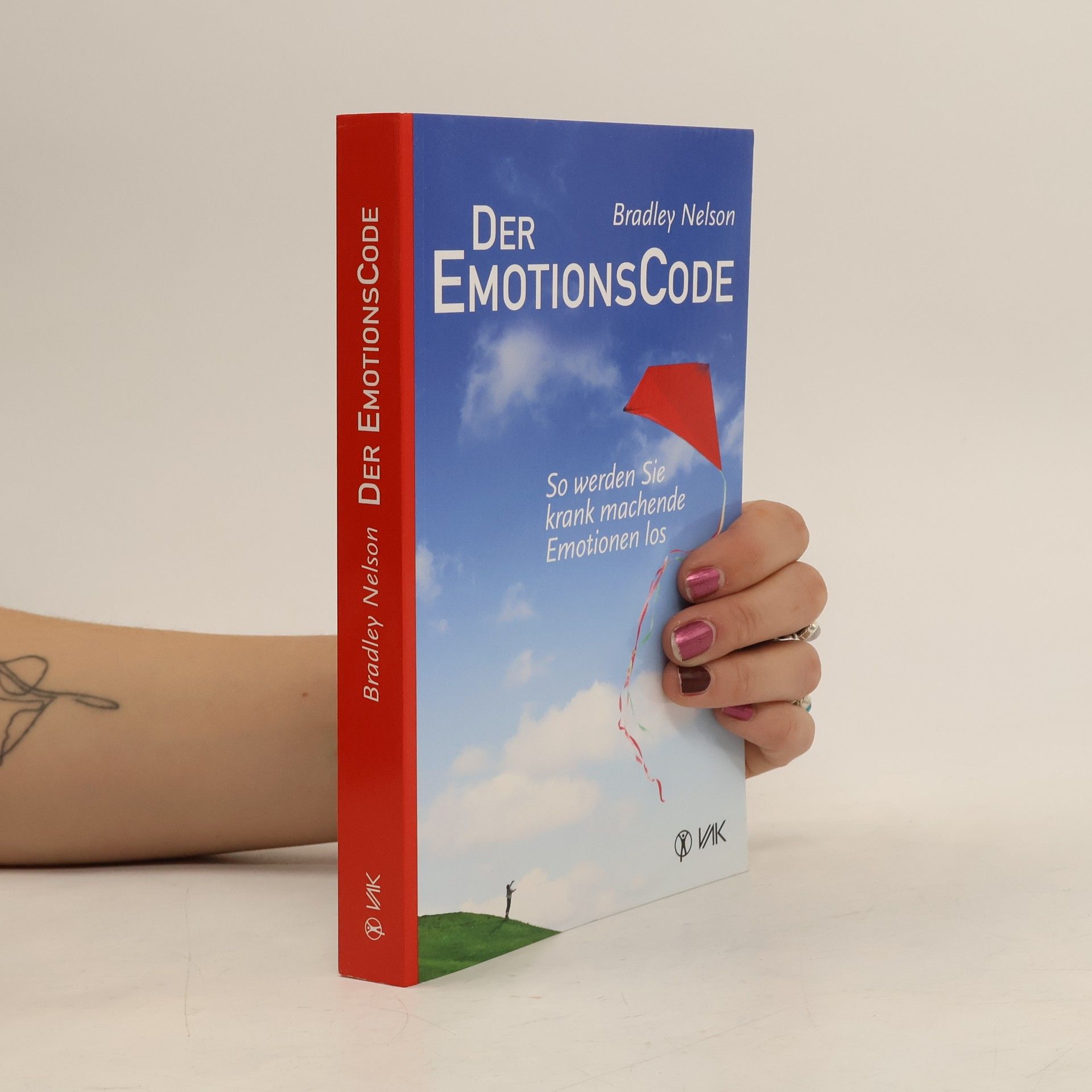 Bradley Nelson Der Emotionscode