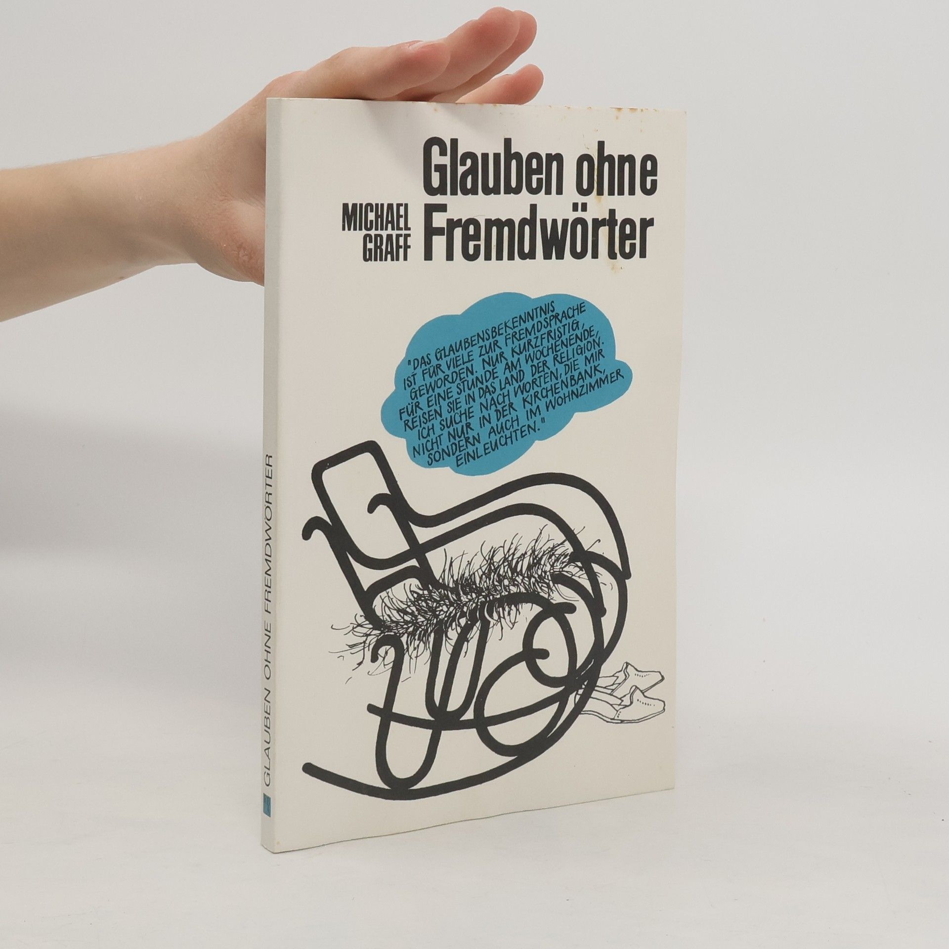 Glauben ohne Fremdwörter