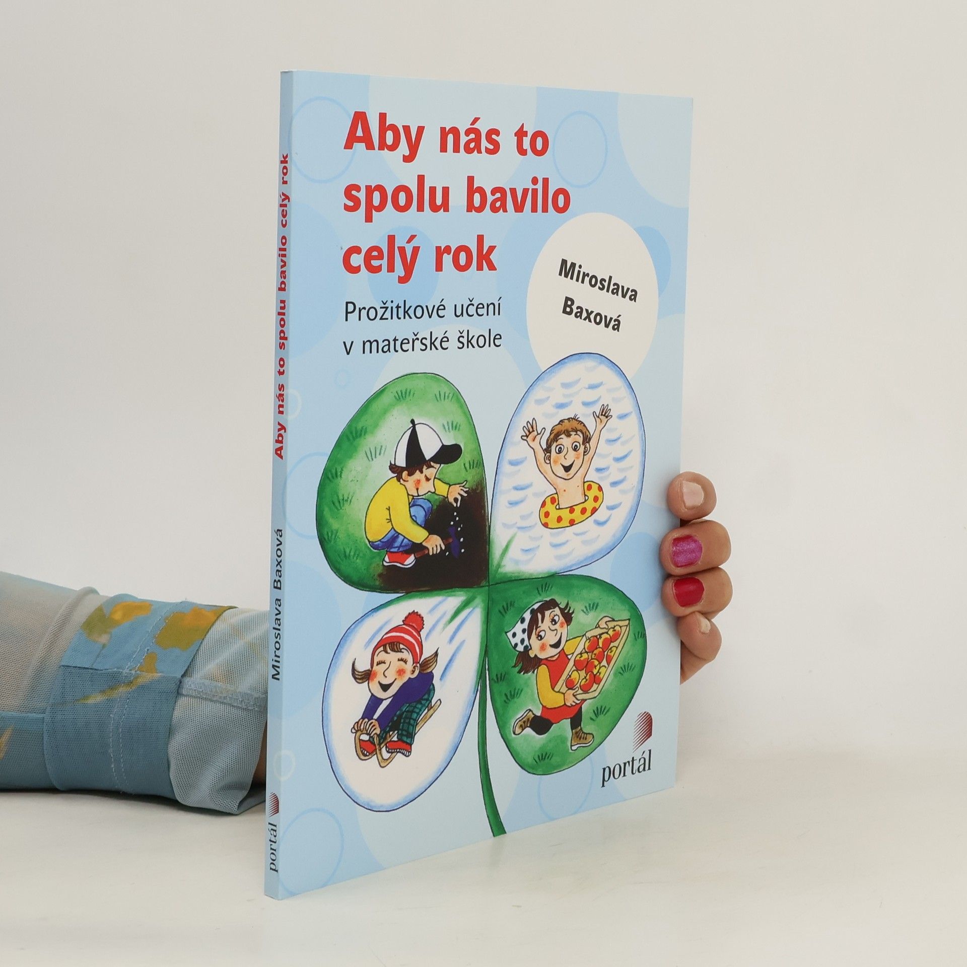 Miroslava Baxová Aby nás to spolu bavilo celý rok