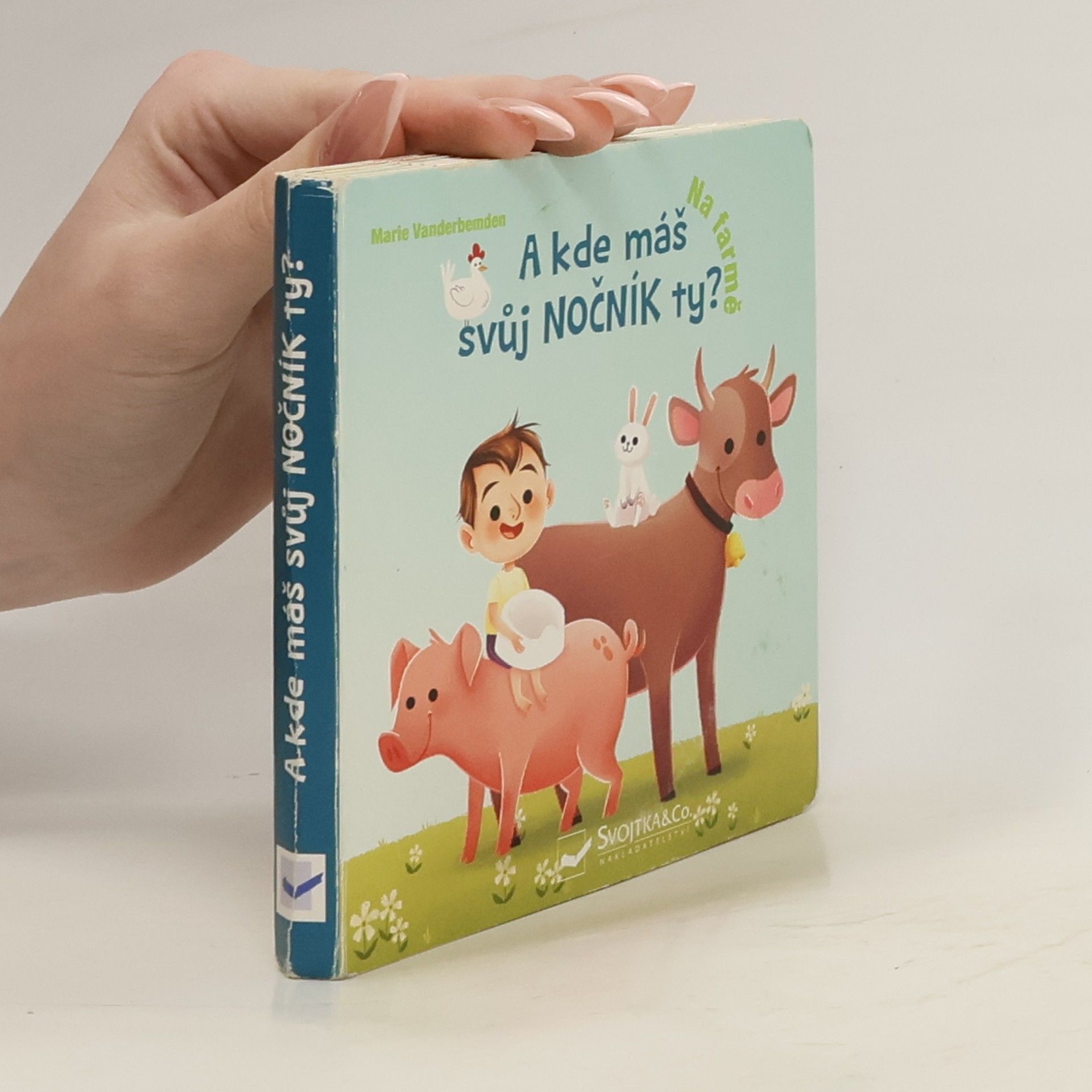 A kde máš svůj nočník ty? Na farmě