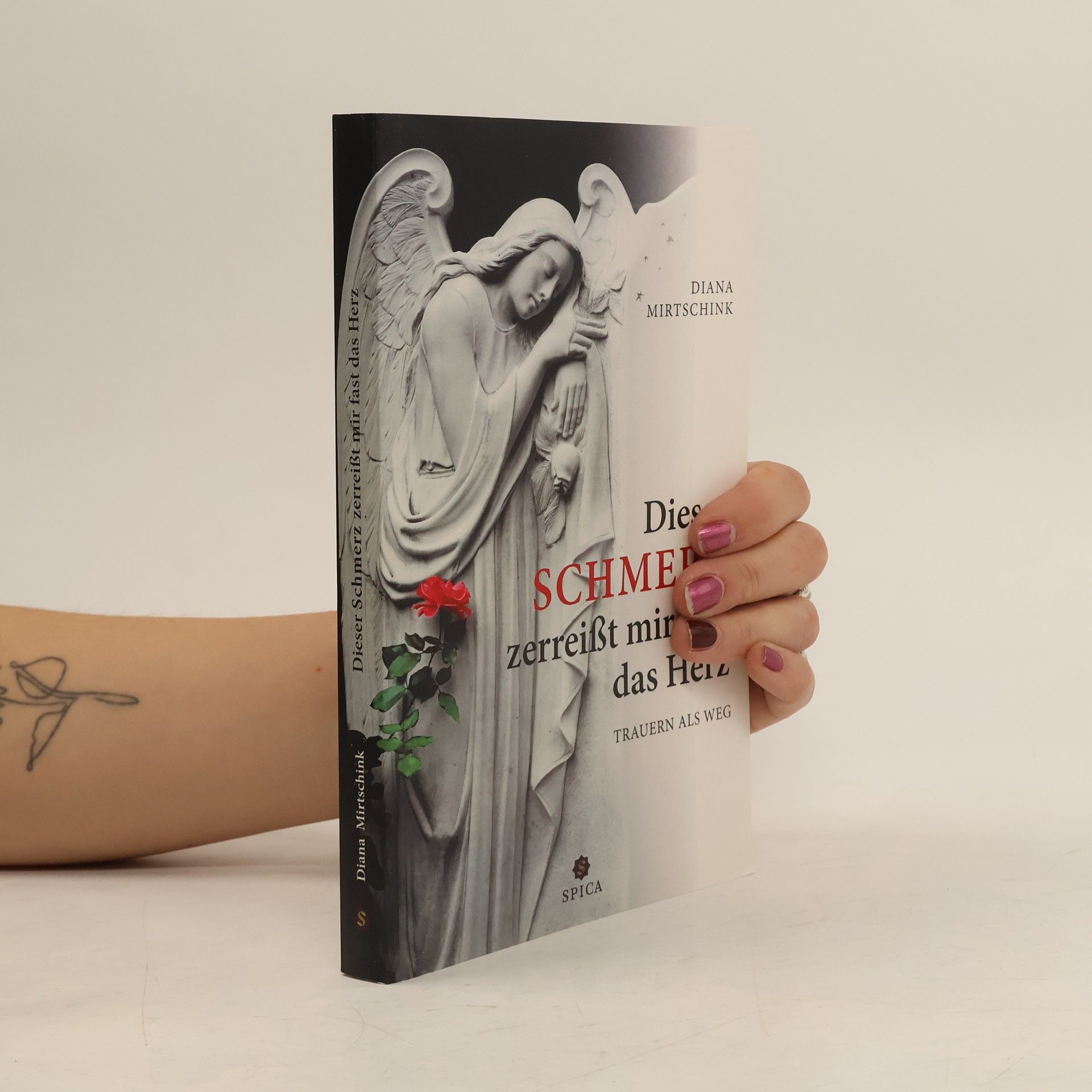 Diana Mirtschink Dieser Schmerz zerreißt mir fast das Herz