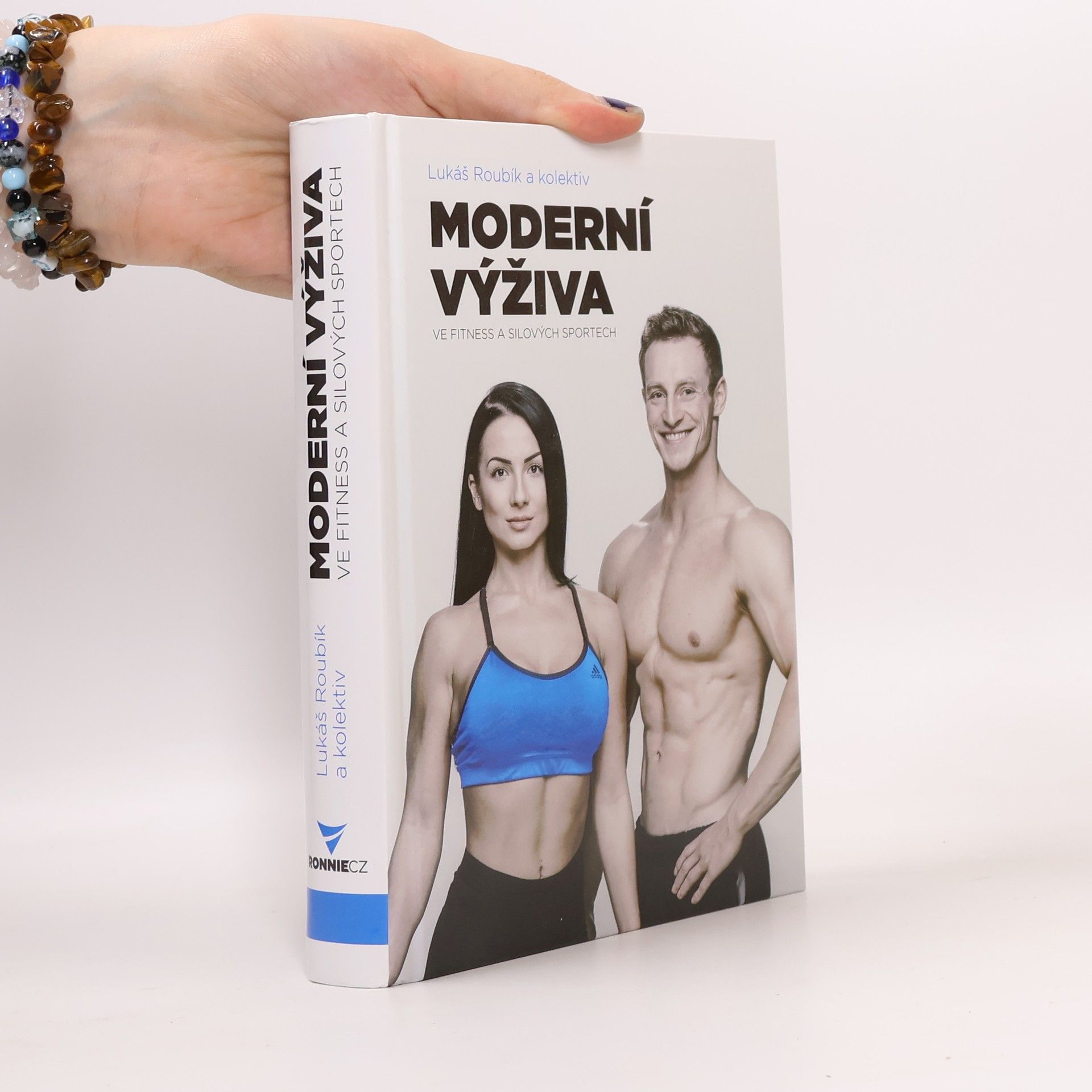 Lukáš Roubík Moderní výživa ve fitness a silových sportech