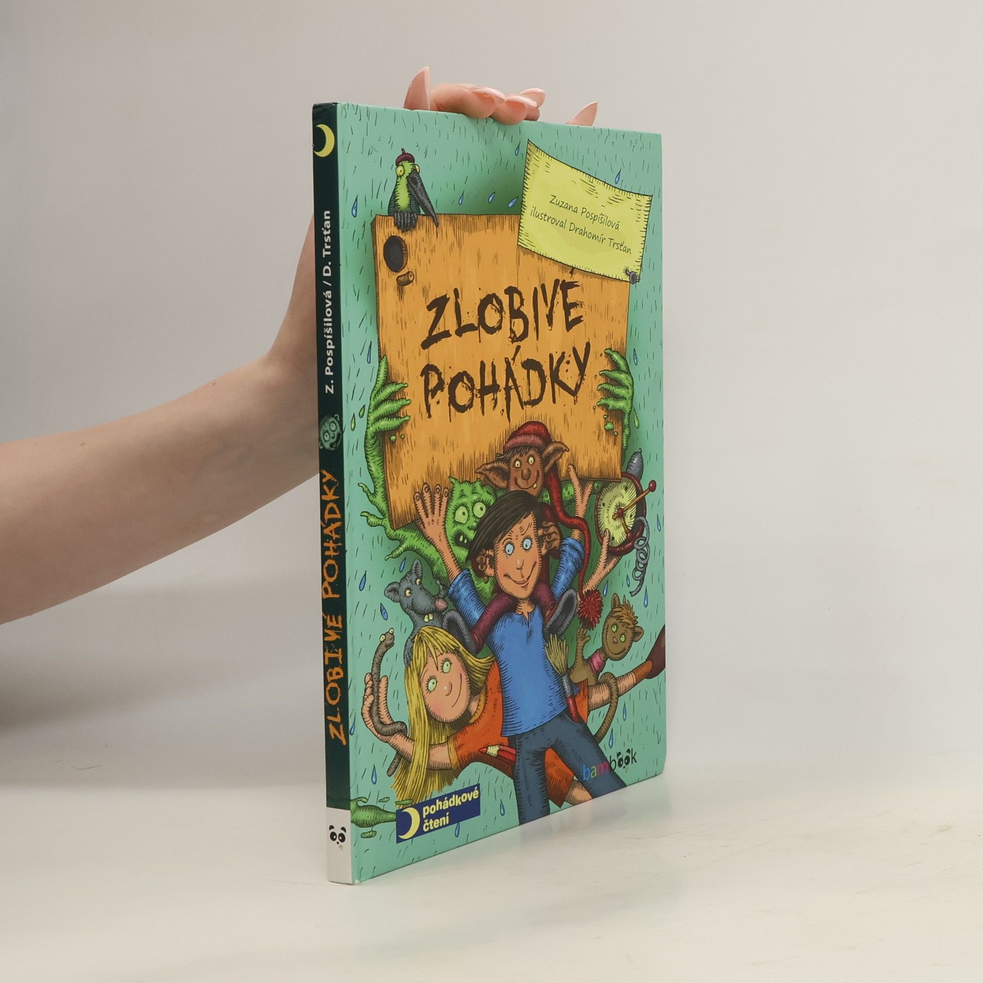 Zuzana Pospíšilová Zlobivé pohádky