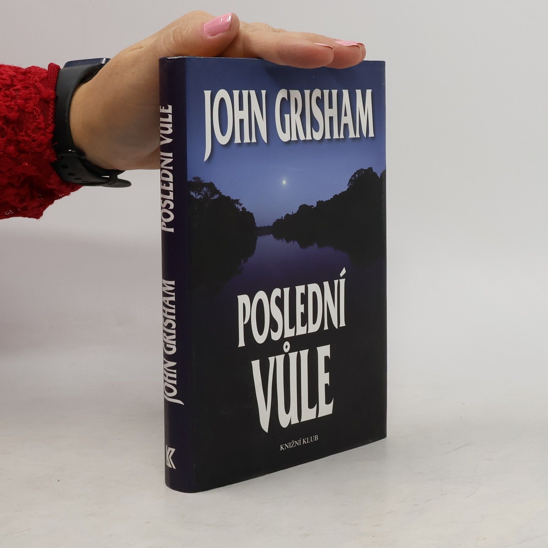 John Grisham Poslední vůle