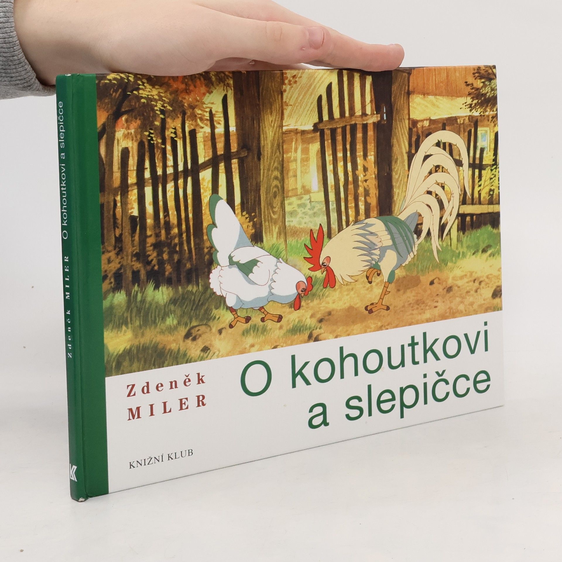 Zdeněk Miler O kohoutkovi a slepičce