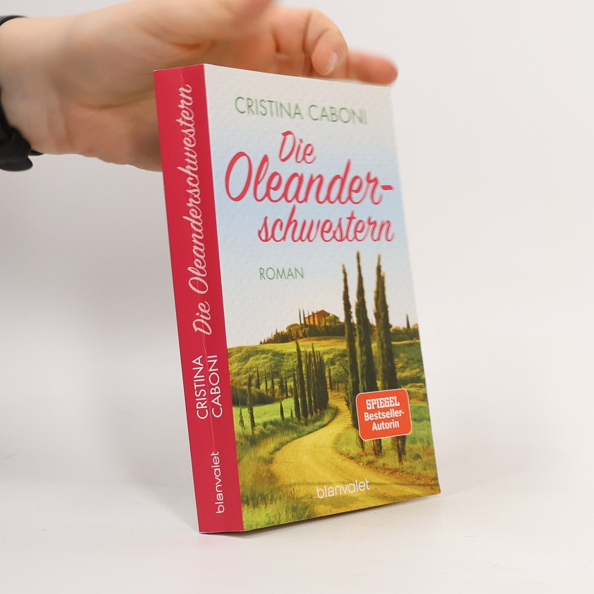 Cristina Caboni Die Oleanderschwestern