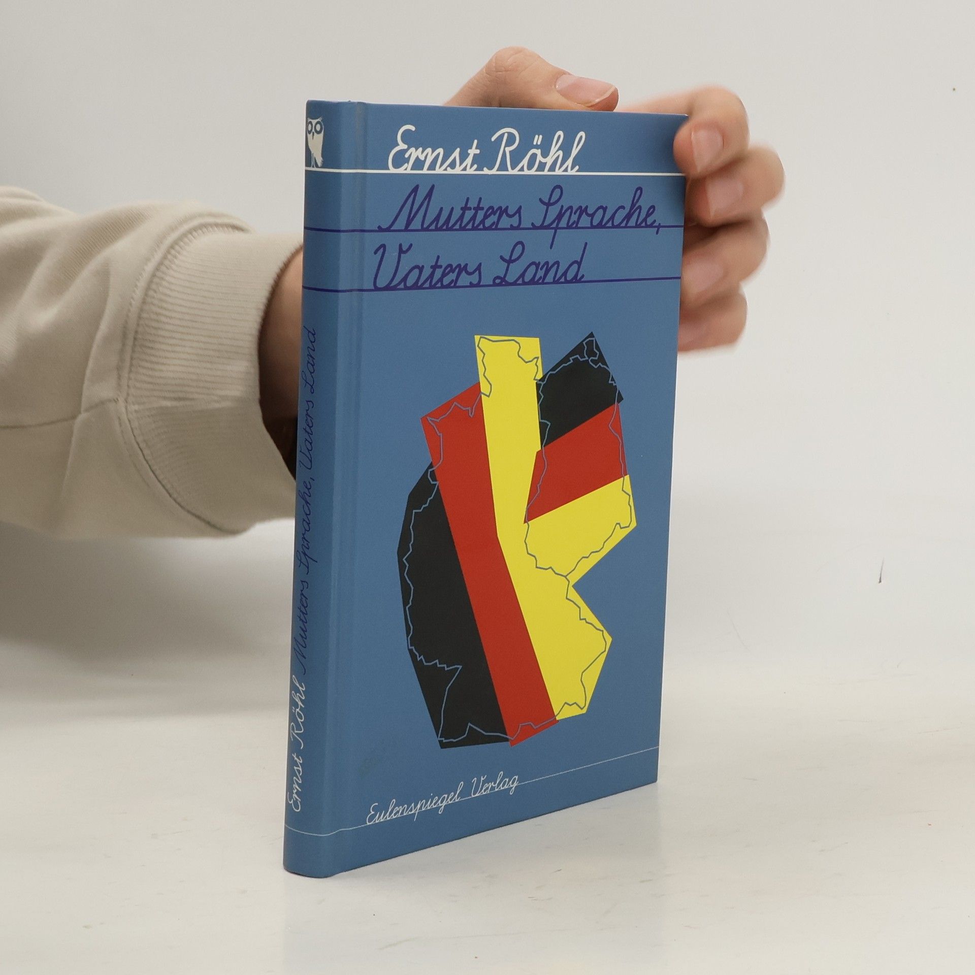 Ernst Röhl Mutters Sprache, Vaters Land