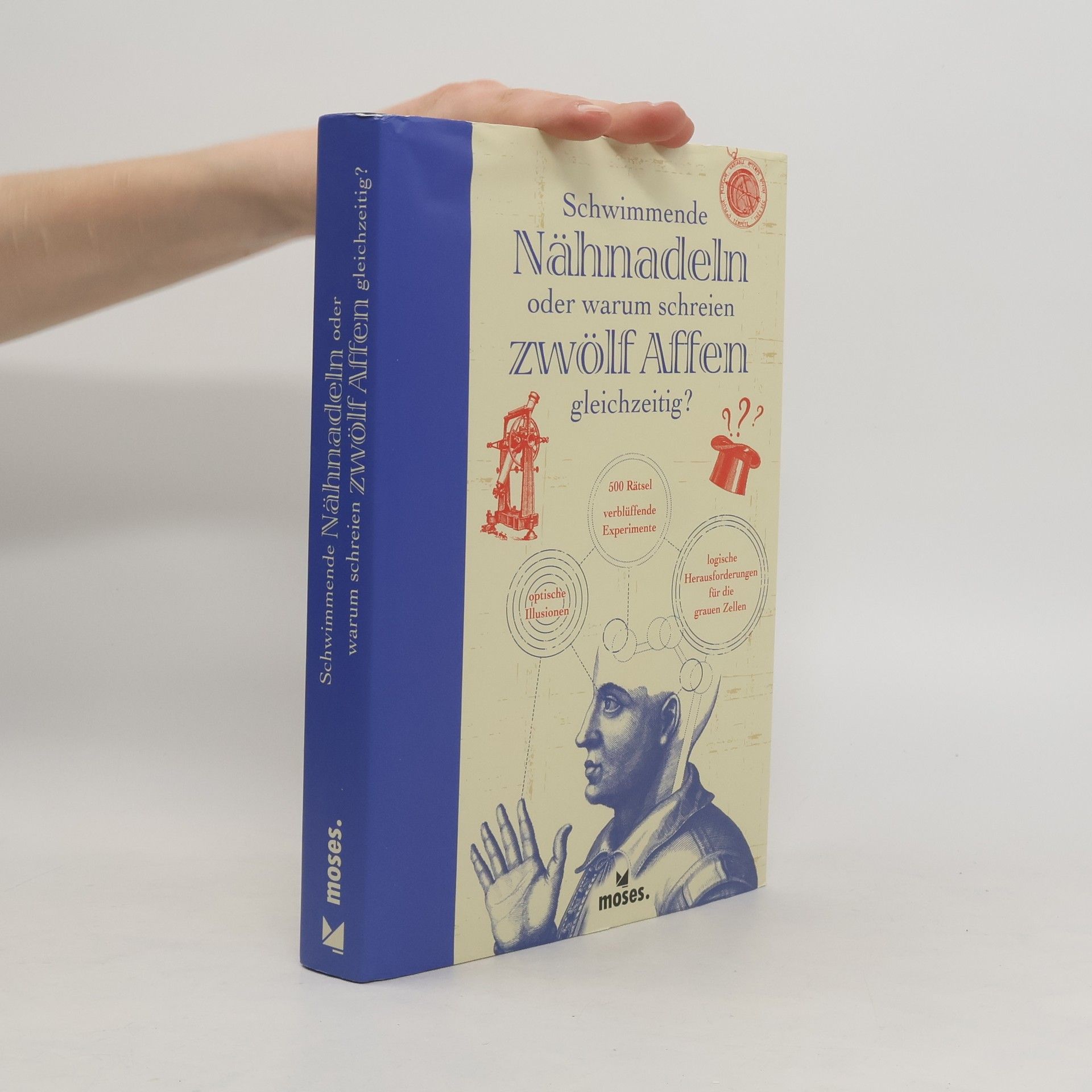Schwimmende Nähnadeln oder warum schreien zwölf Affen gleichzeitig?