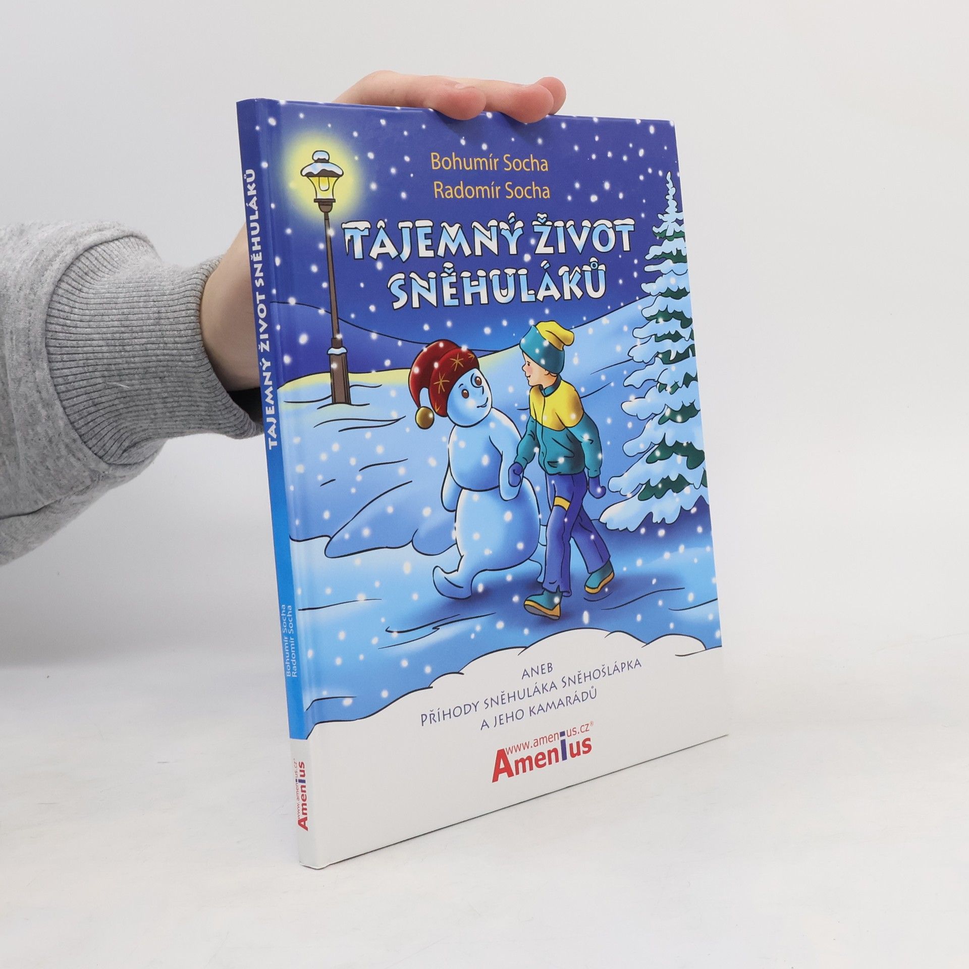 Tajemný život sněhuláků aneb Příhody sněhuláka Sněhošlápka a jeho kamarádů