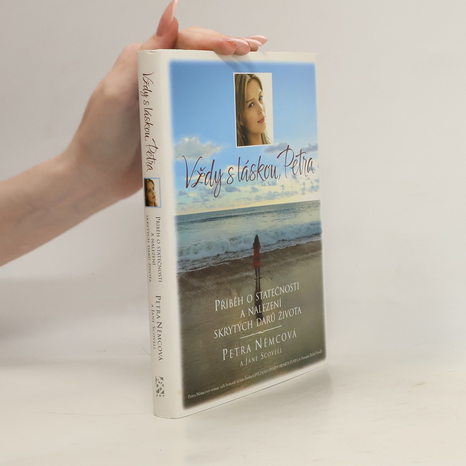 Petra Němcová Vždy s láskou, Petra. Příběh o statečnosti a nalezení skrytých darů života