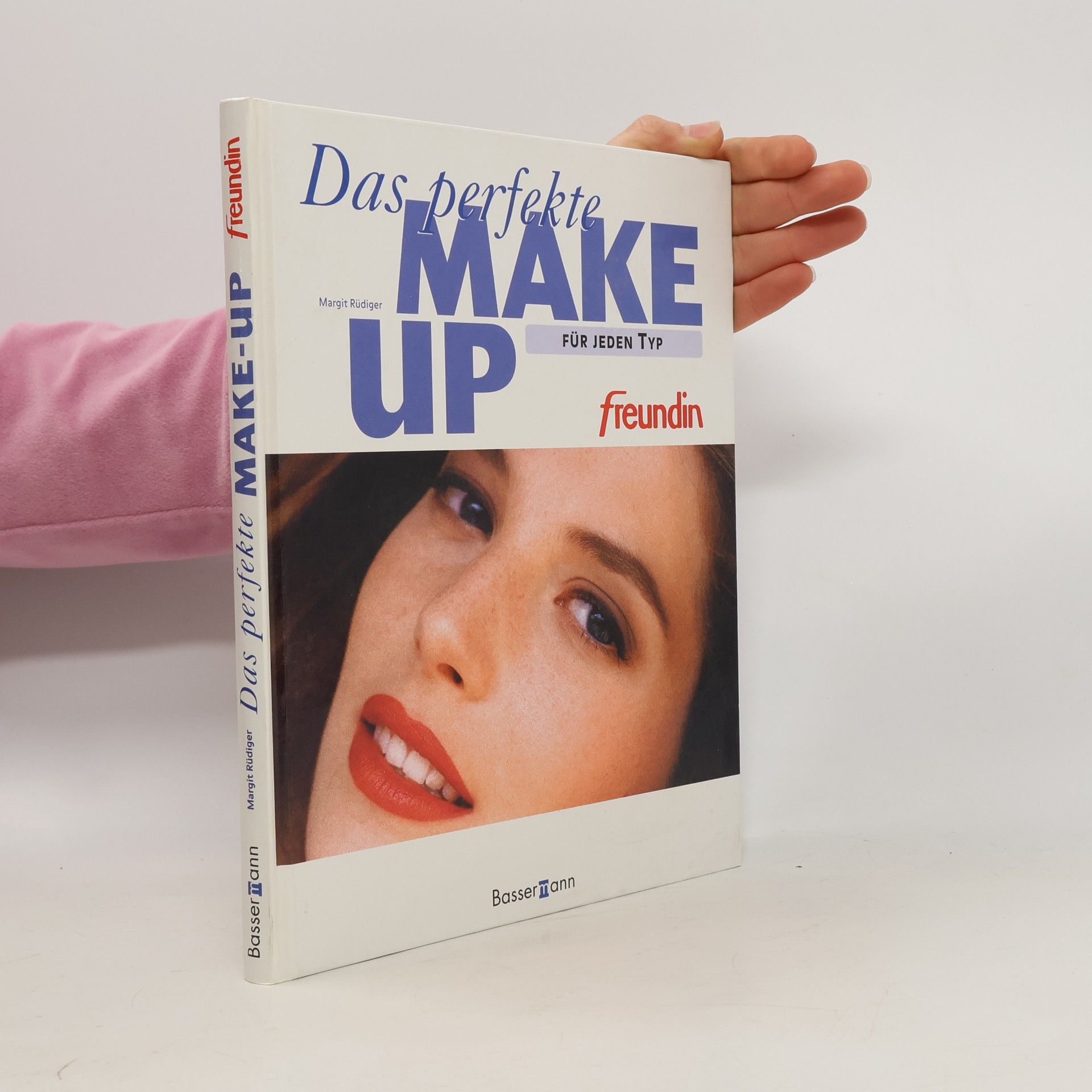 Margit Rüdiger Das perfekte Make-up für jeden Typ