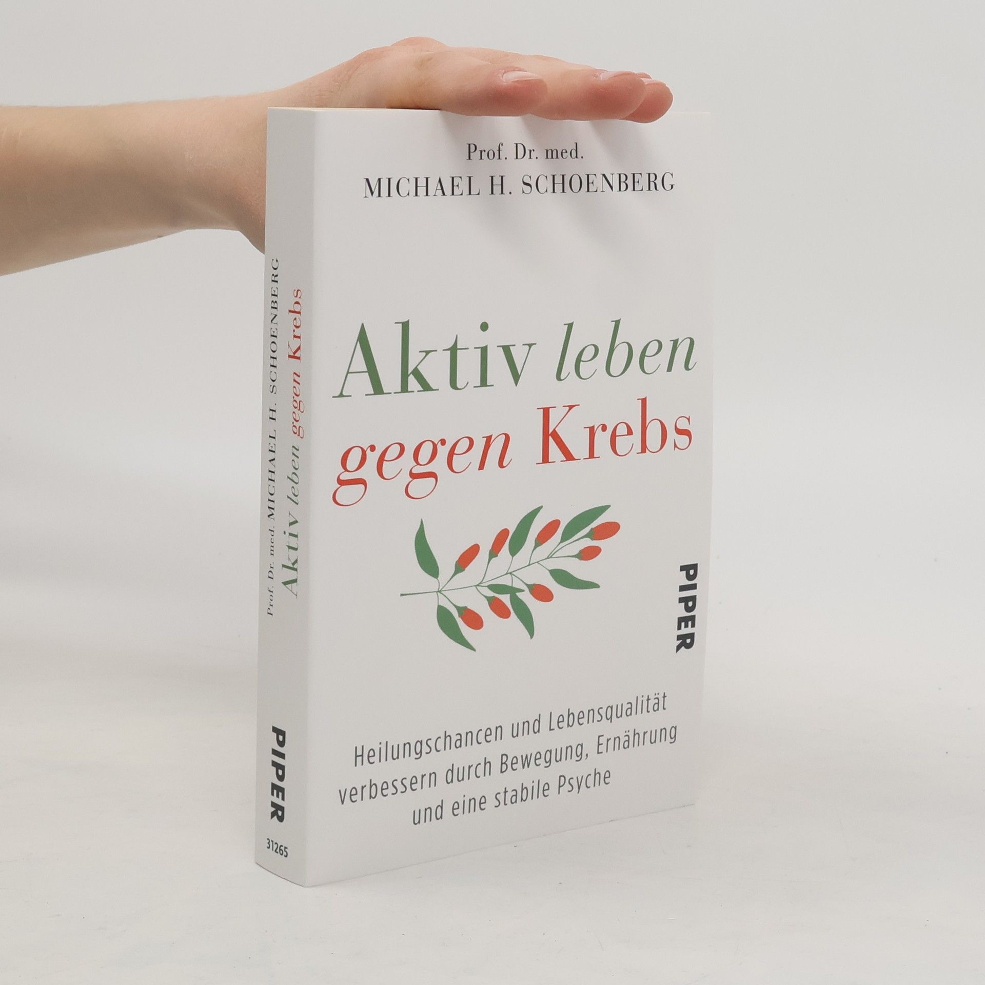 Michael H. Schoenberg Aktiv leben gegen Krebs