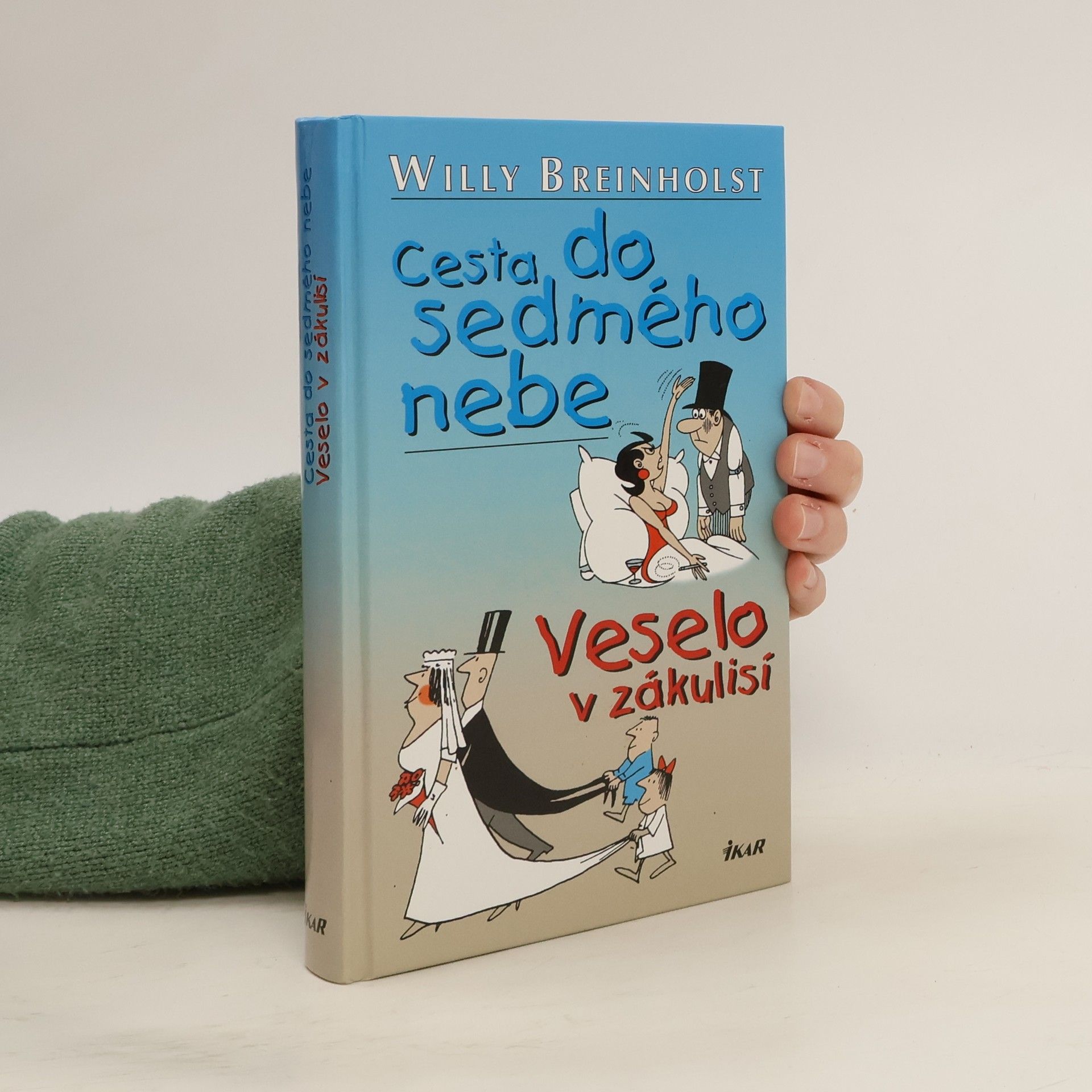 Willy Breinholst Cesta do sedmého nebe; Veselo v zákulisí