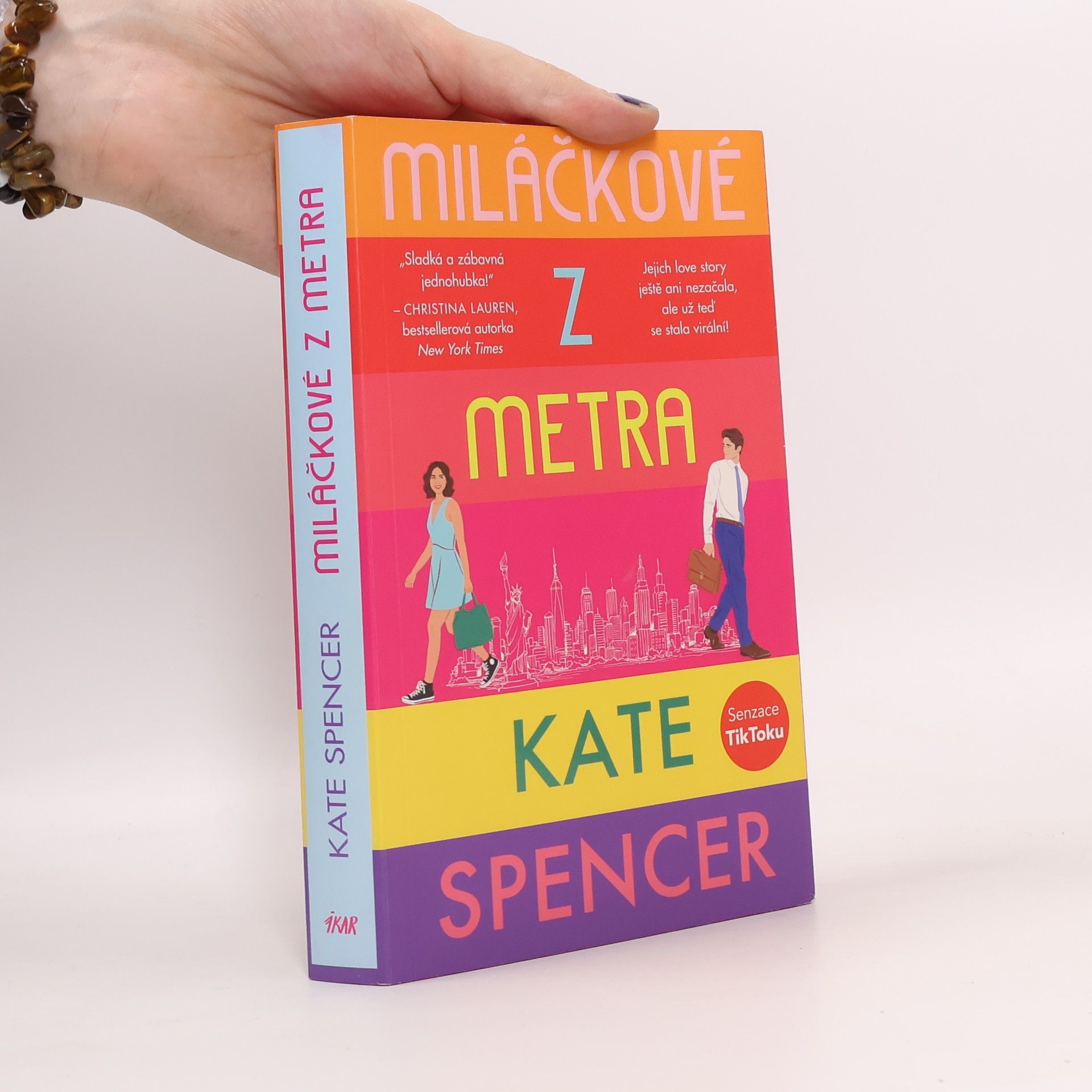 Kate Spencer Miláčkové z metra