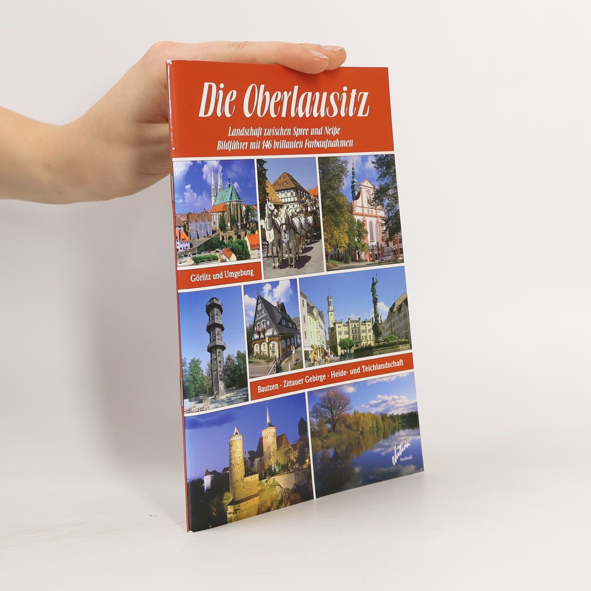 Collectif d'auteurs Die Oberlausitz - Landschaft zwischen Spree und Neiße