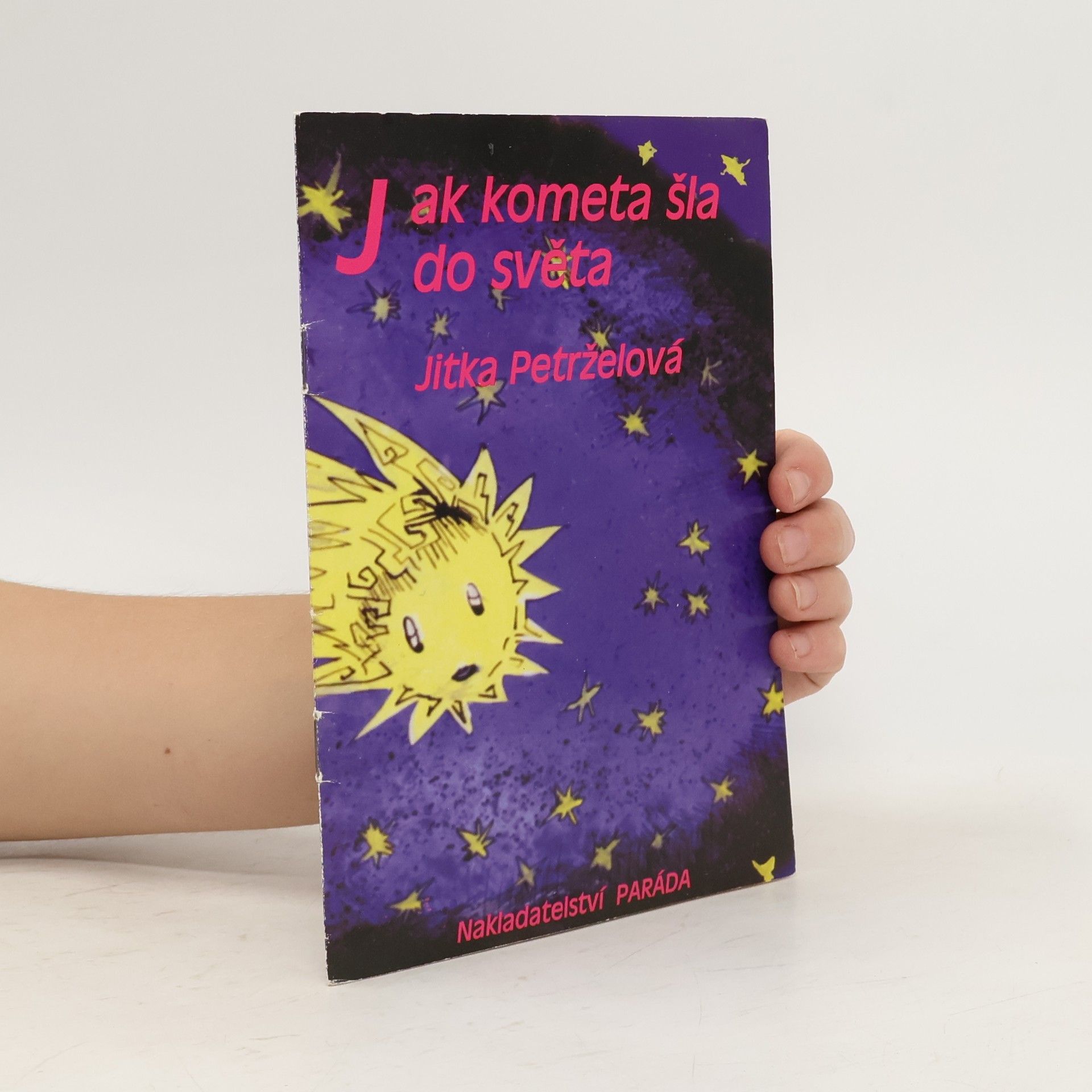 Jitka Petrželová Jak kometa šla do světa