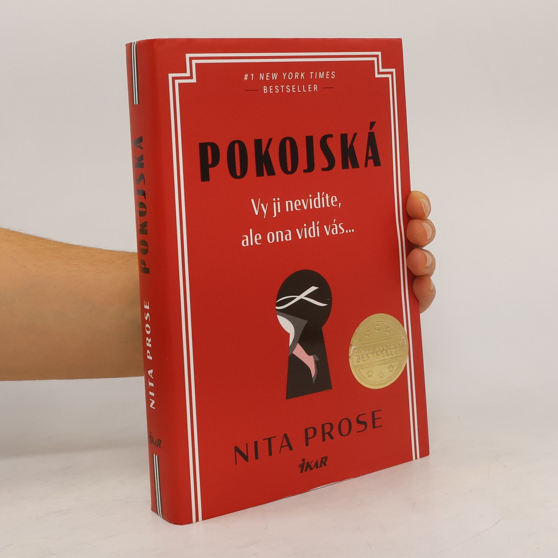 Nita Prose Pokojská: vy ji nevidíte, ale ona vidí vás...