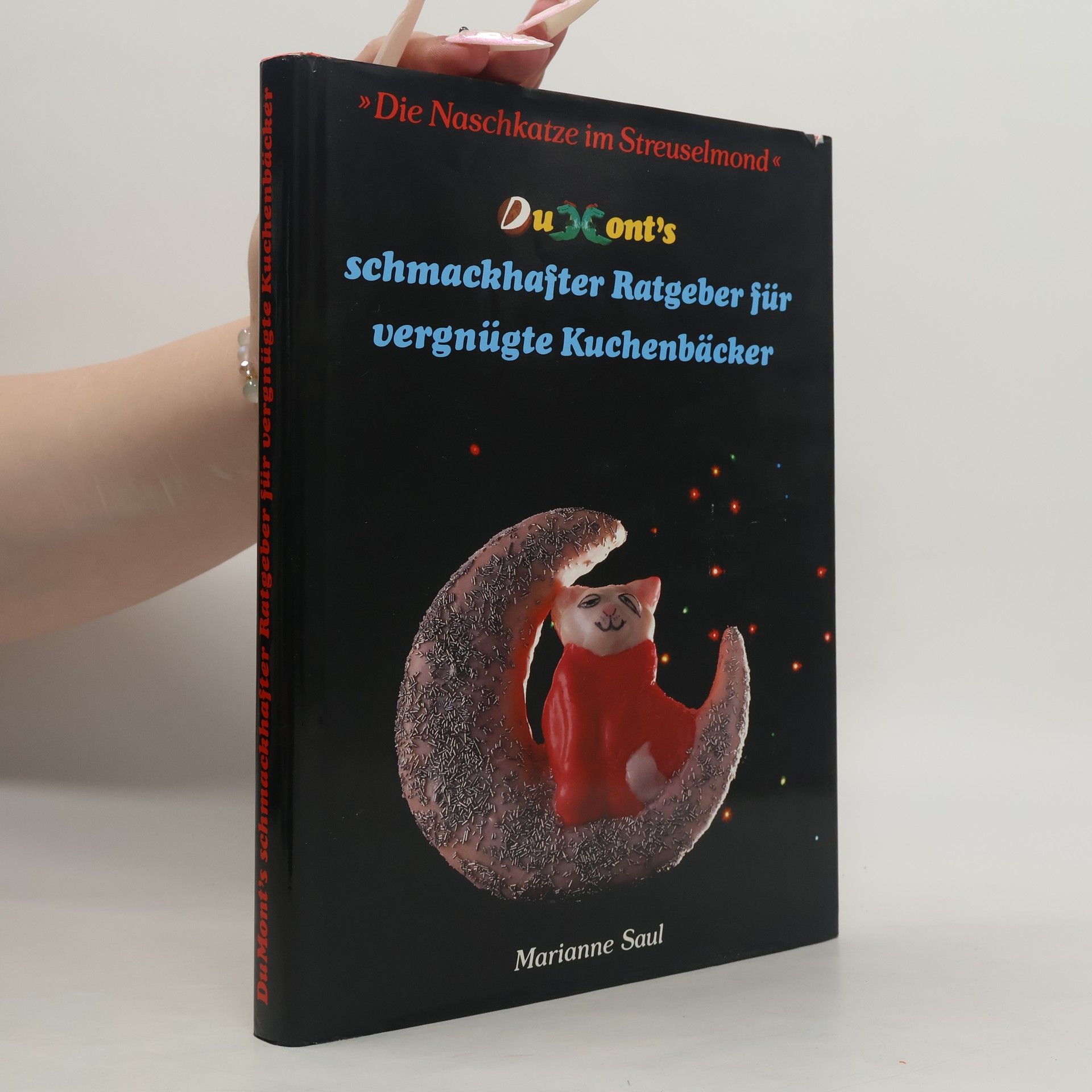 Marianne Saul DuMont's schmackhafter Ratgeber für vergnügte Kuchenbäcker