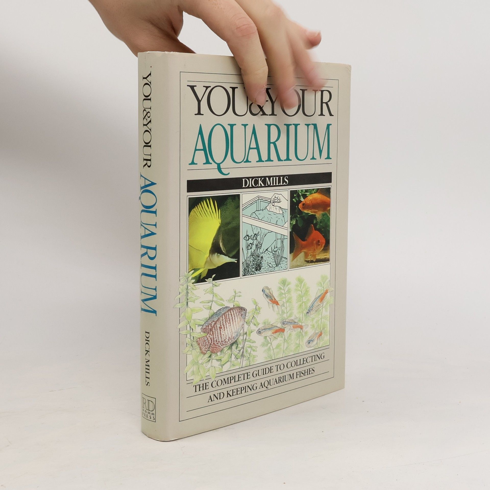 Dick Mills You and Your Aquarium