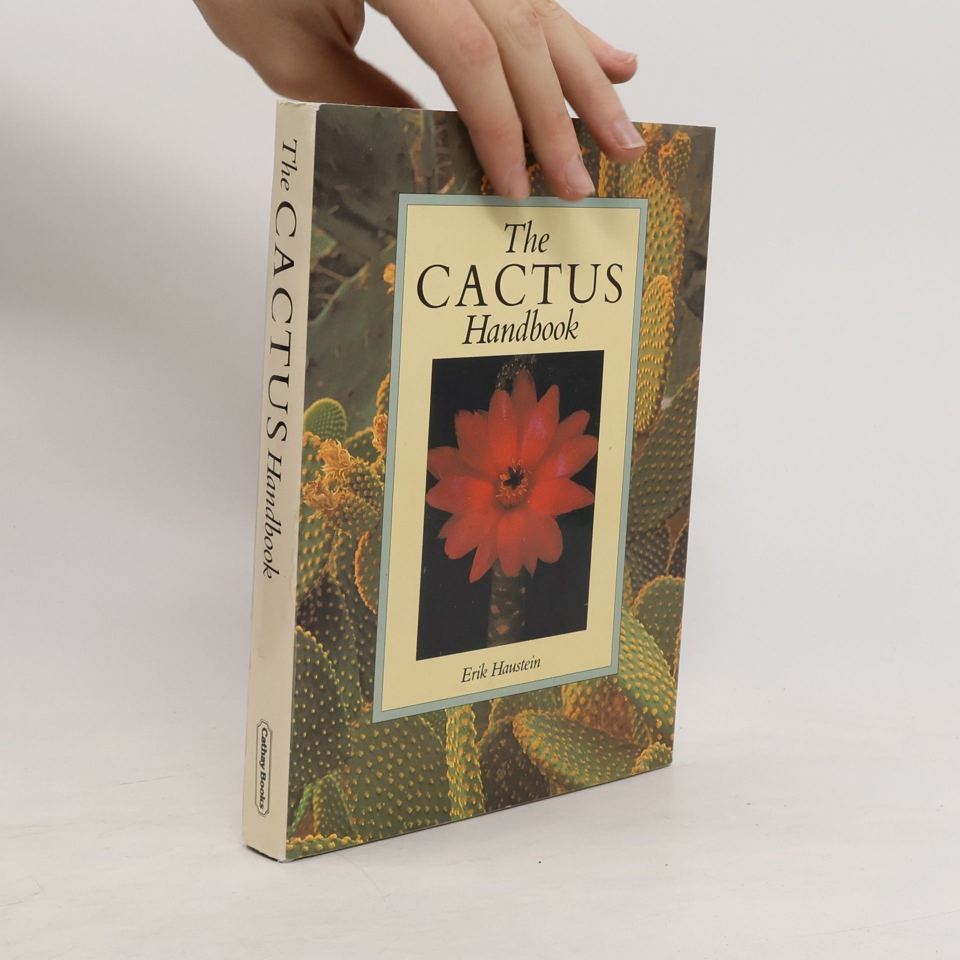 Erik Haustein The Cactus Handbook