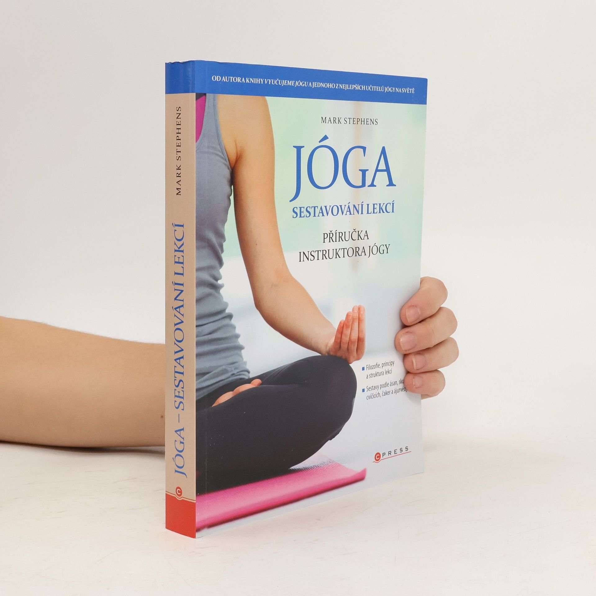 Mark Stephens Jóga – sestavování lekcí: Příručka instruktora jógy