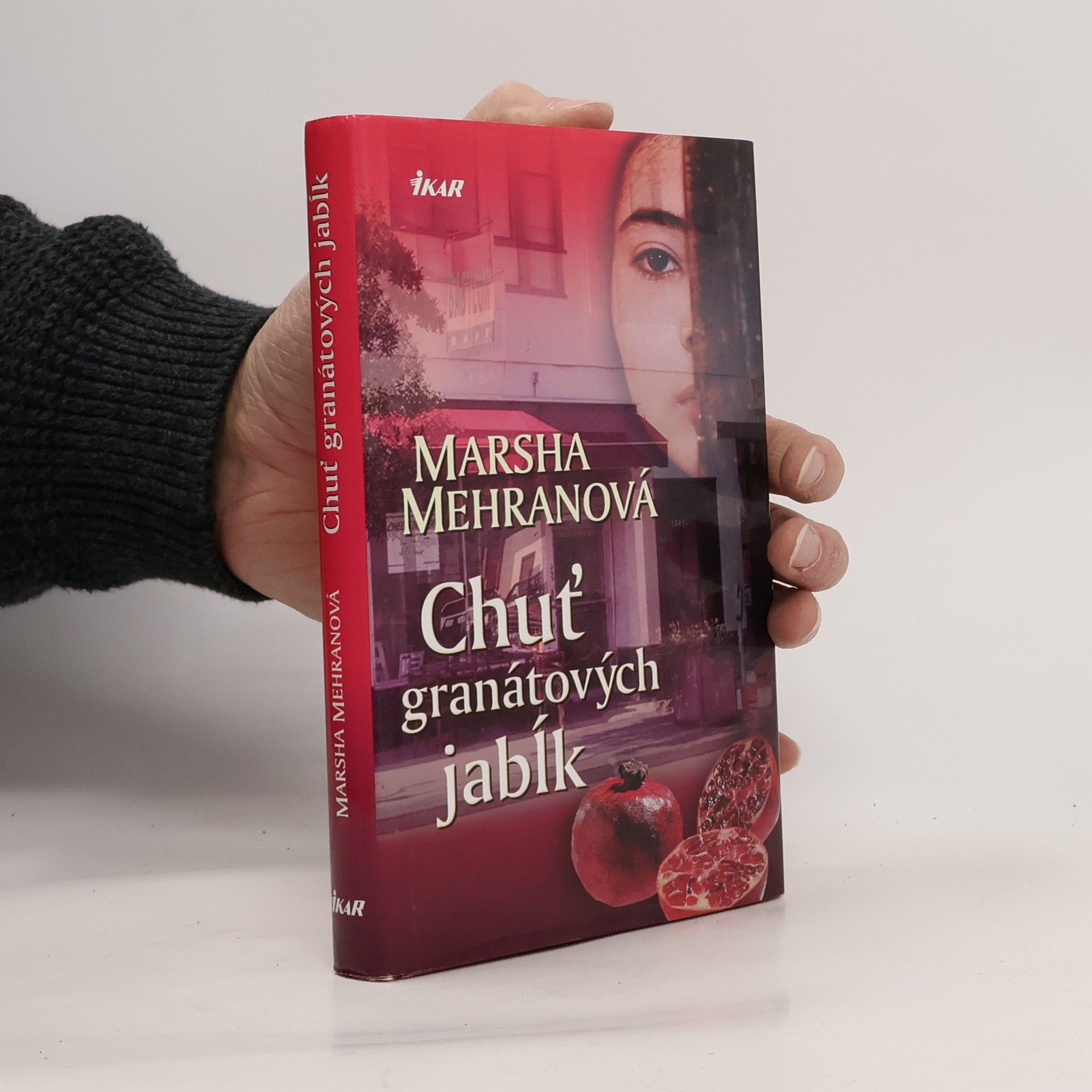 Marsha Mehran Chuť granátových jabĺk