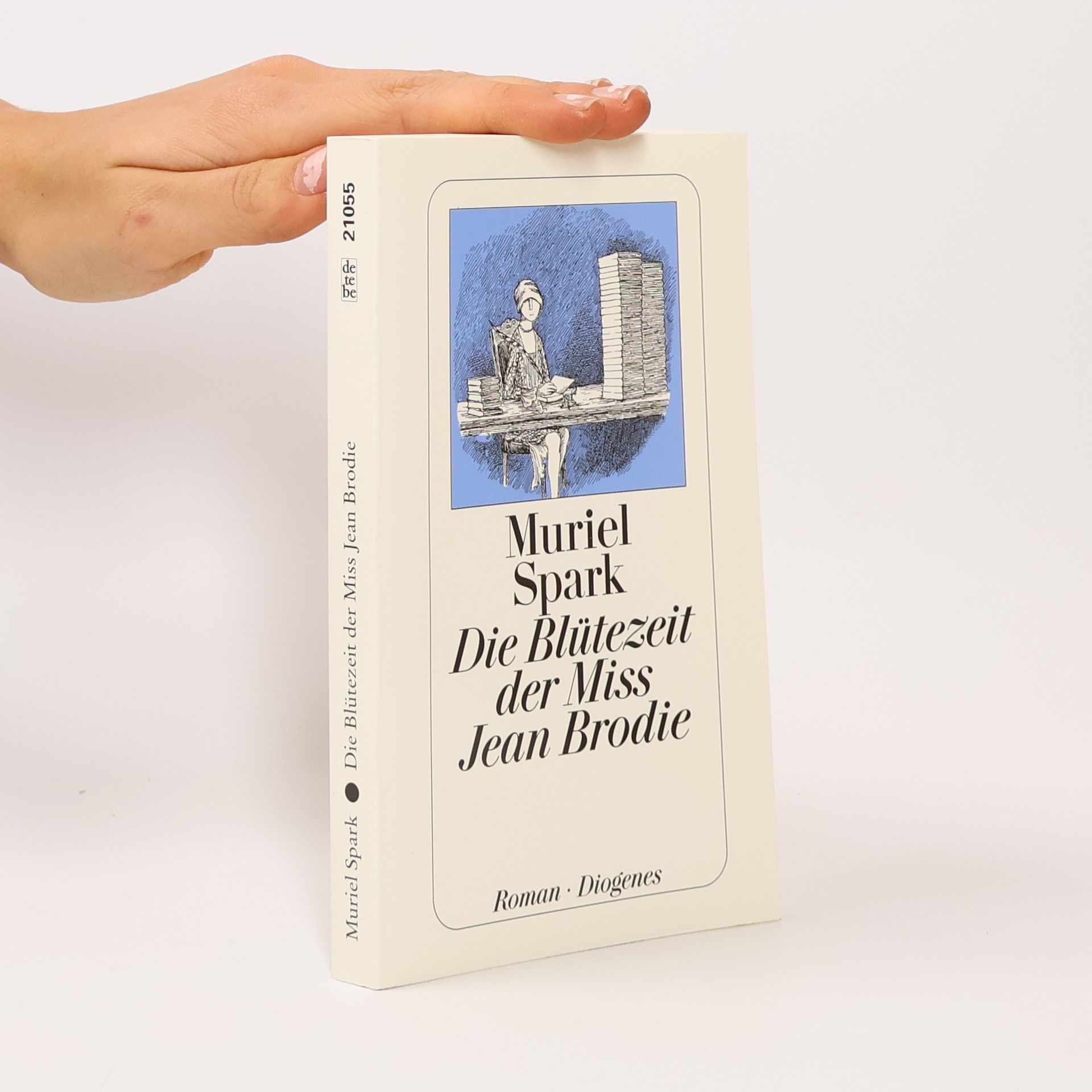 Muriel Spark Die Blütezeit der Miss Jean Brodie