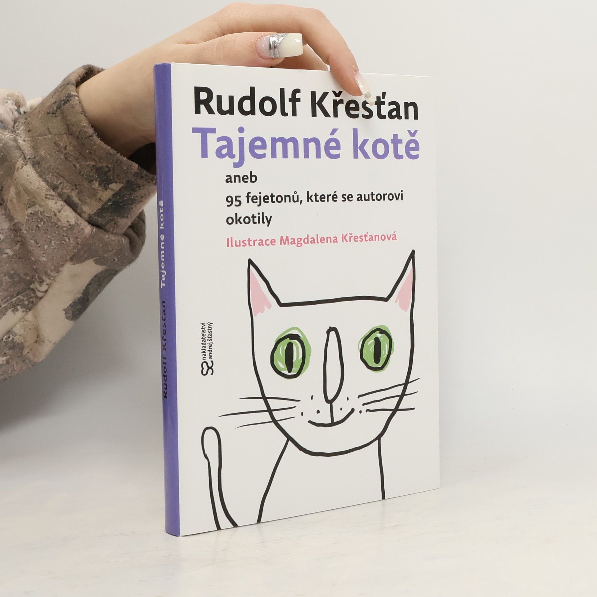Rudolf Křesťan Tajemné kotě aneb 95 fejetonů, které se autorovi okotily