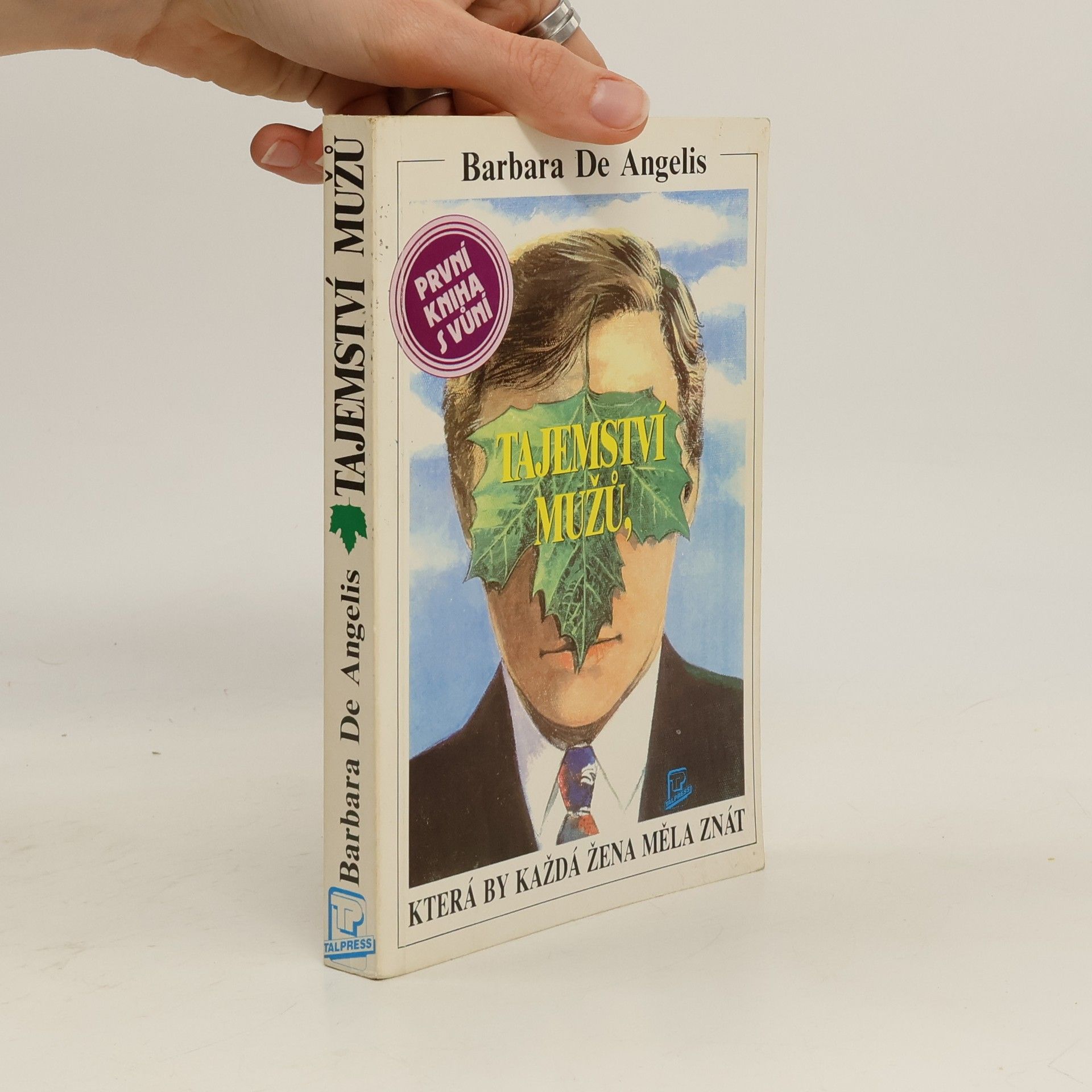 Barbara De Angelis Tajemství mužů, která by každá žena měla znát