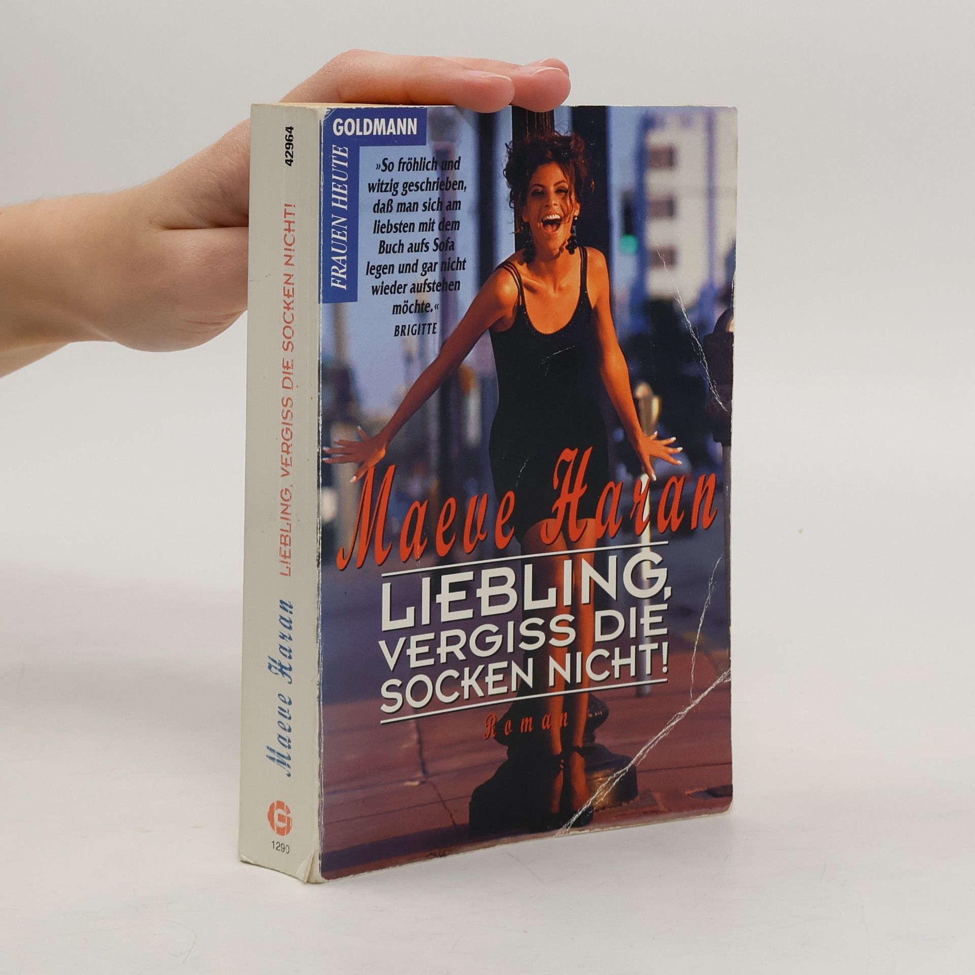 Maeve Haran Liebling, vergiß die Socken nicht!