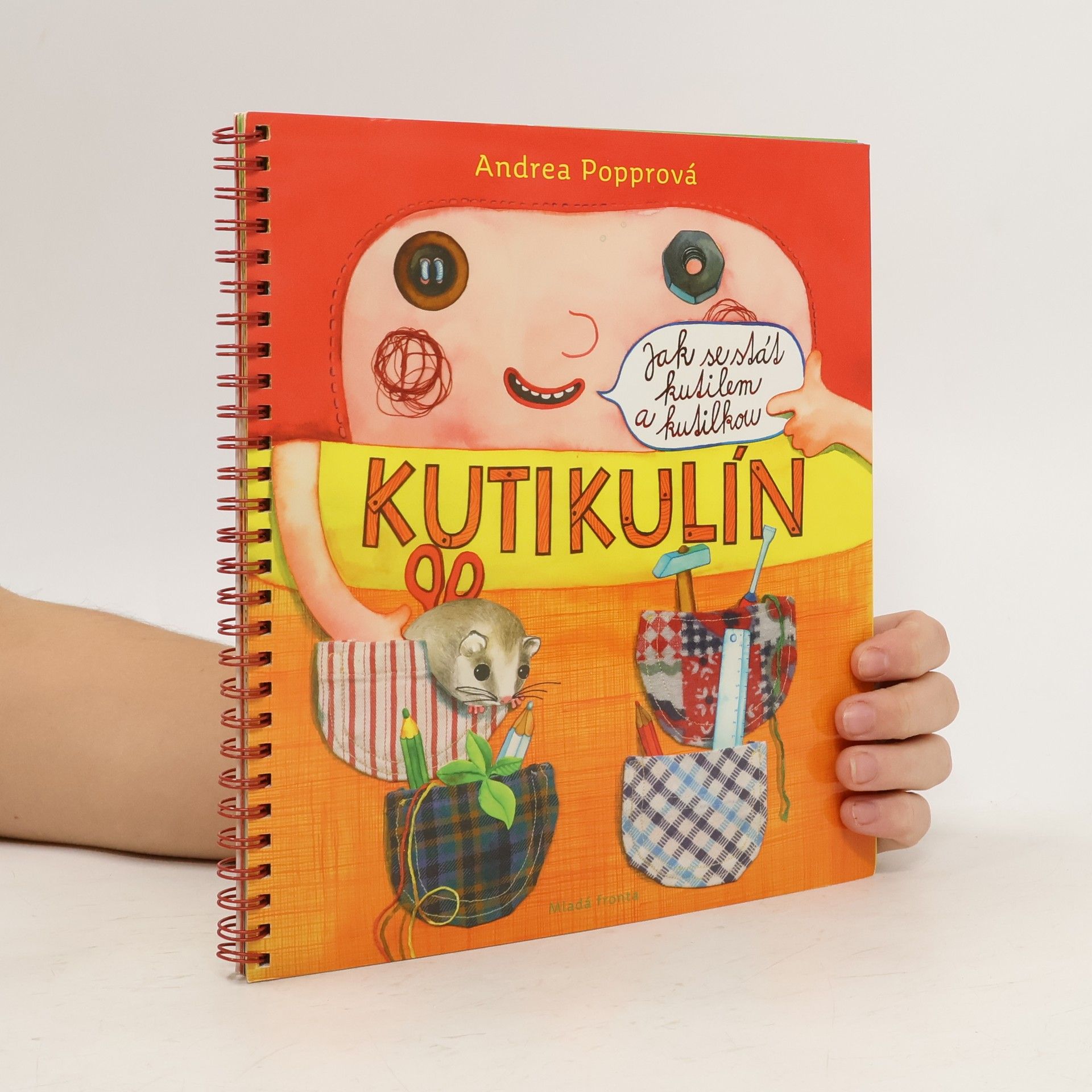 Andrea Popprová Kutikulín : jak se stát kutilem a kutilkou