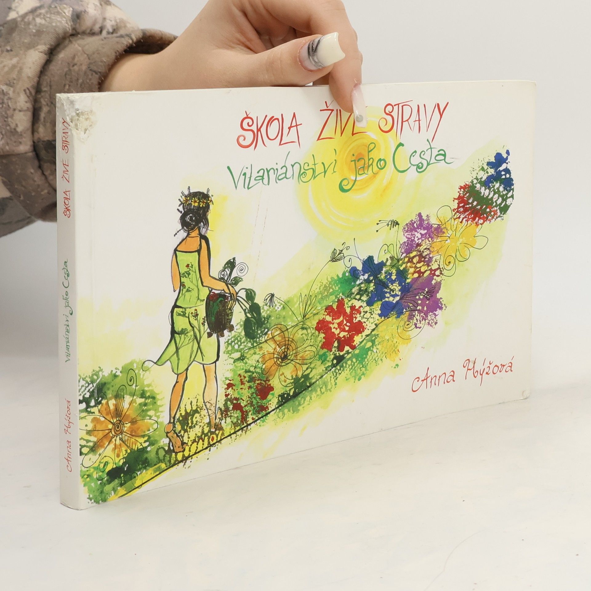 Anna Hýžová Škola živé stravy