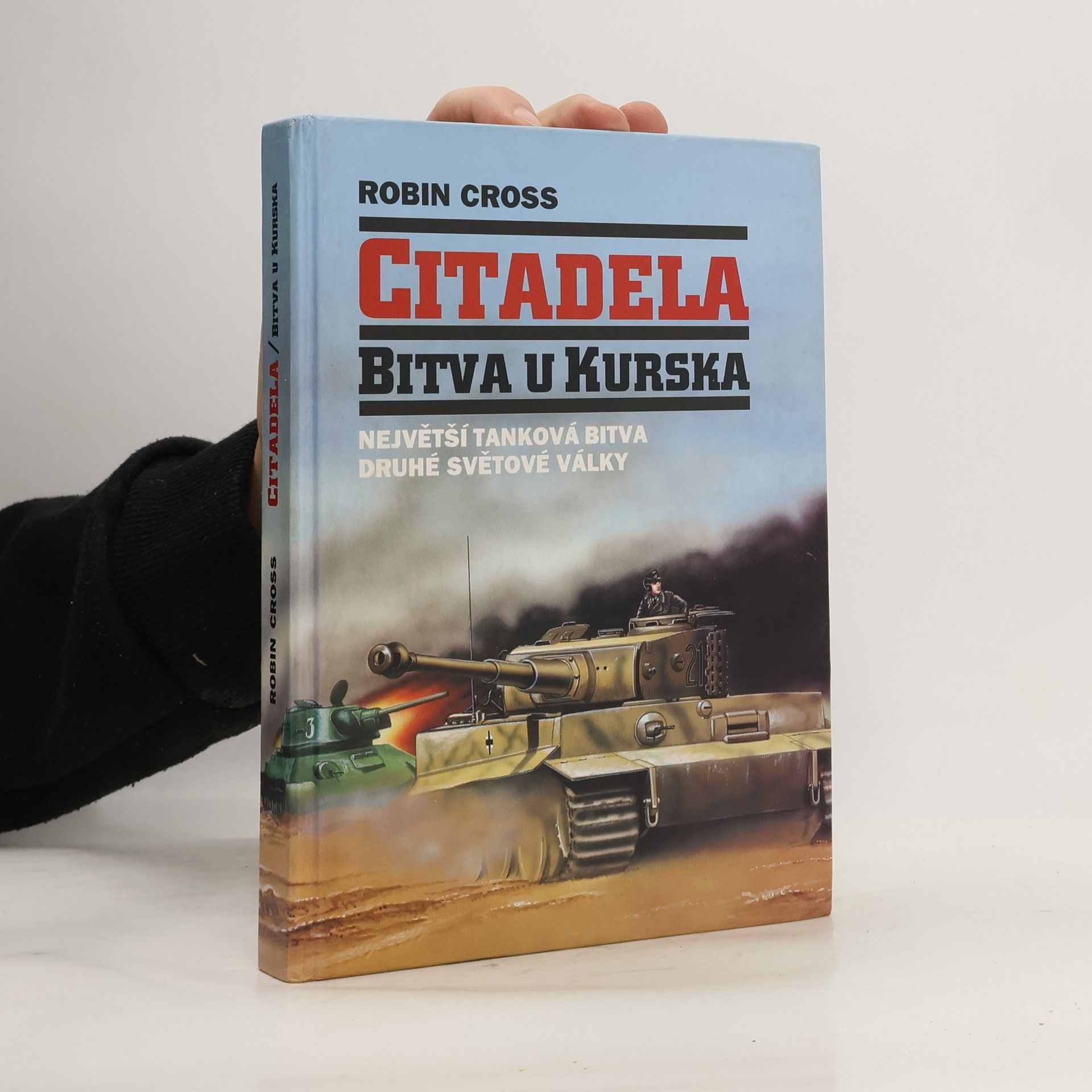 Cross Robin Citadela. Bitva u Kurska, největší tanková bitva druhé světové války